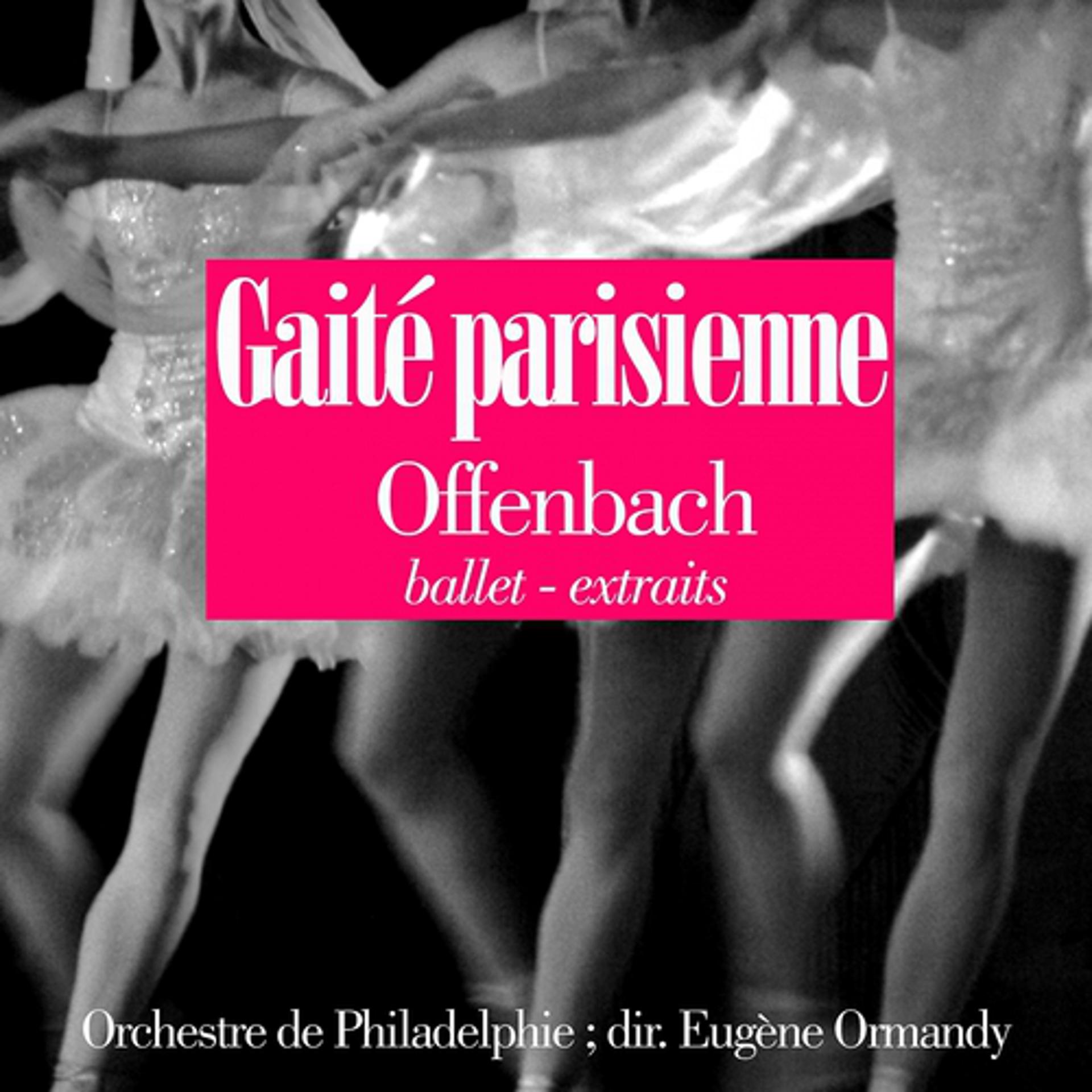 Постер альбома Offenbach : Gaité parisienne, ballet (Extraits)