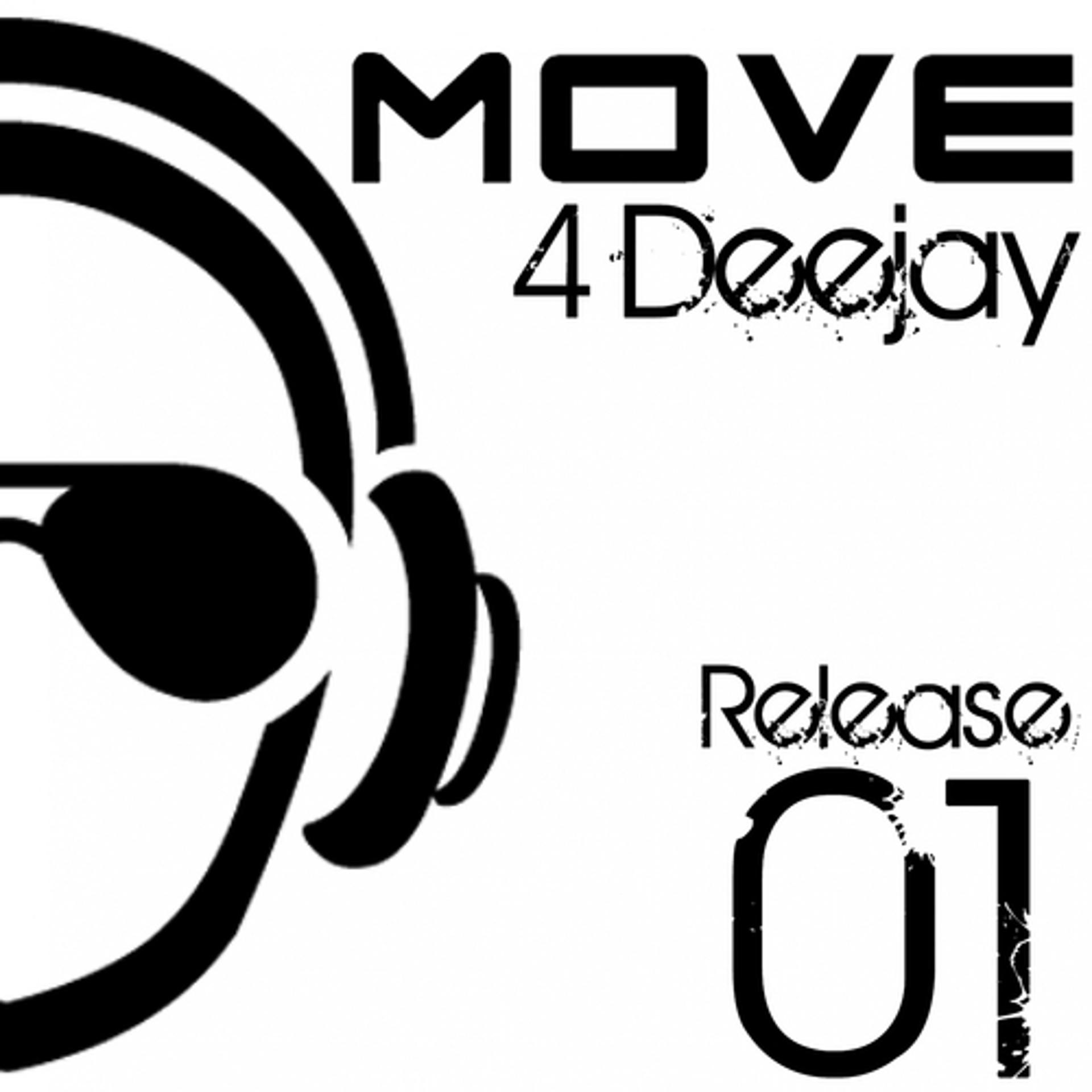 Постер альбома Move 4 Deejay