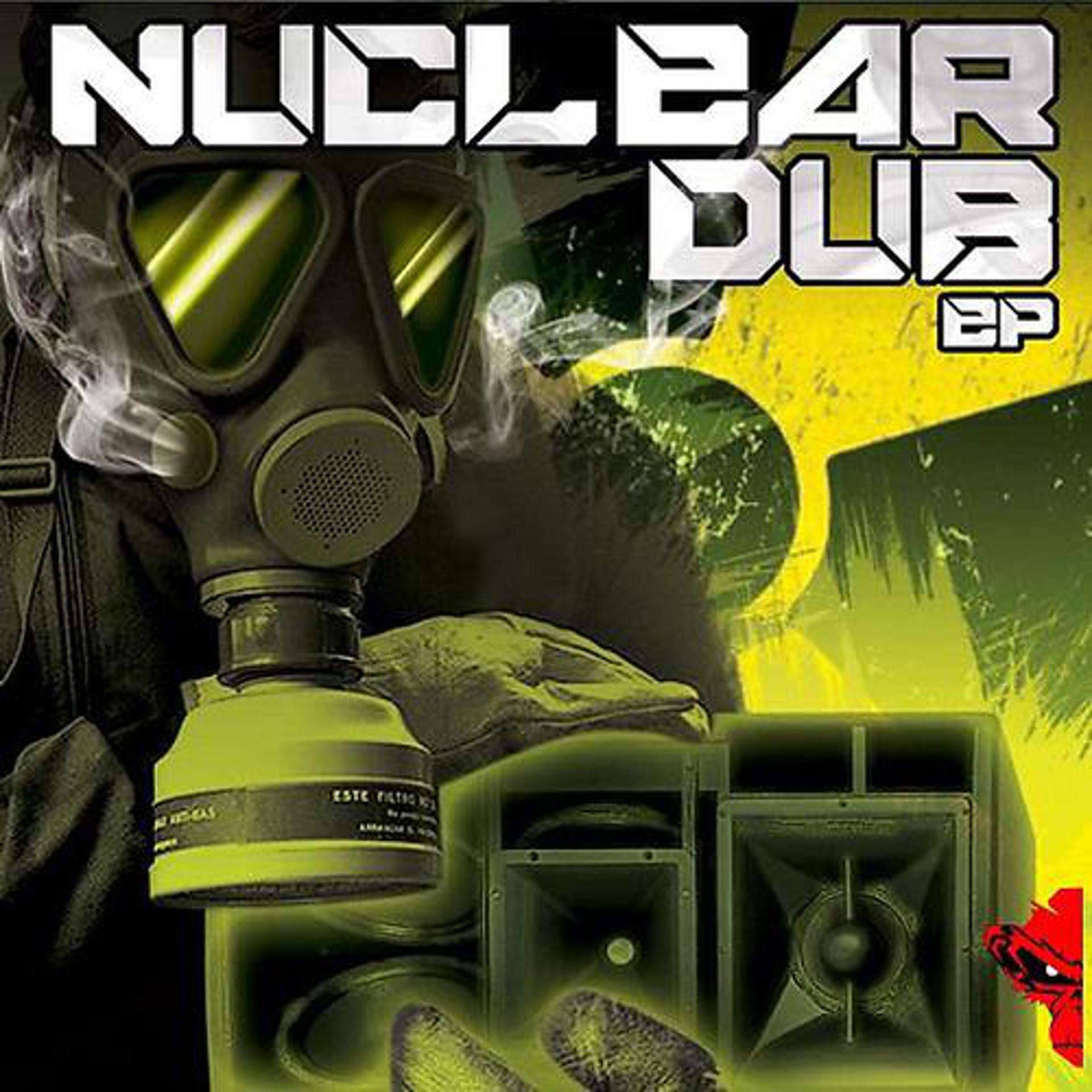 Постер альбома Nuclear Dub EP