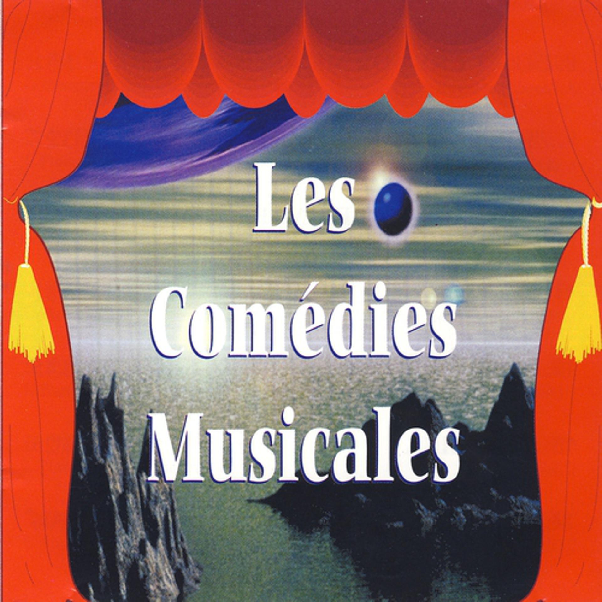Постер альбома Les Comédies Musicales
