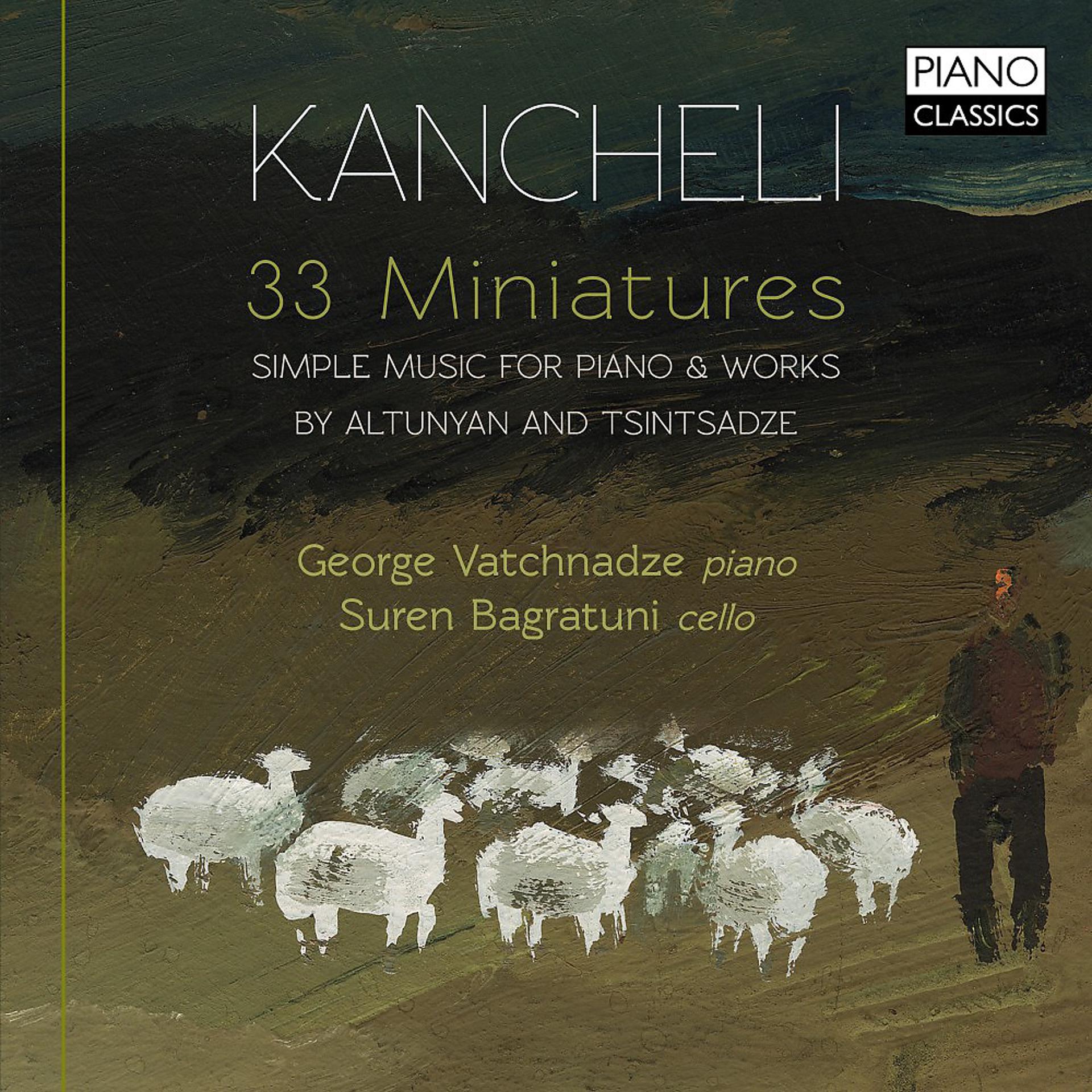 Постер альбома Kancheli: 33 Miniatures