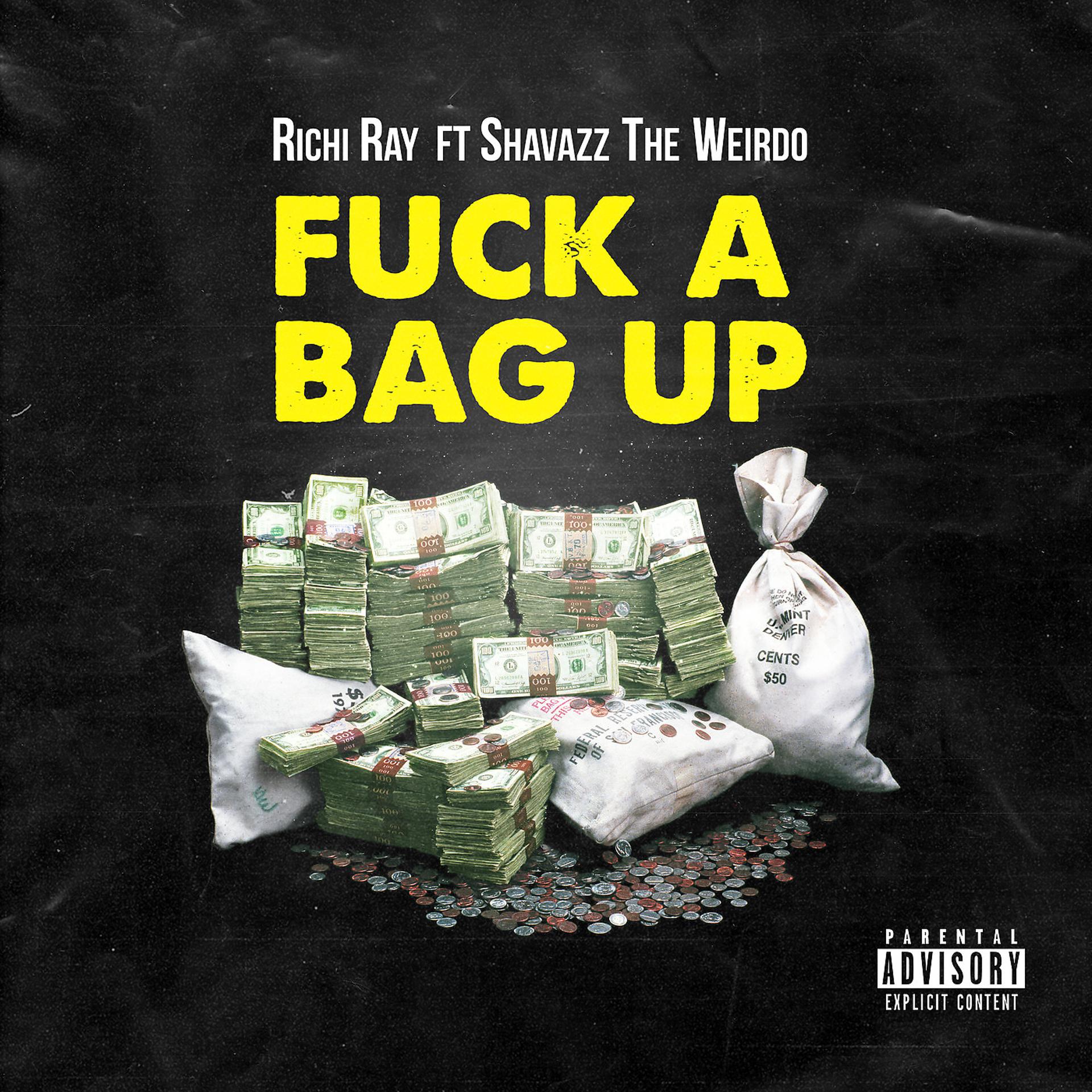 Постер альбома Fuck a Bag Up