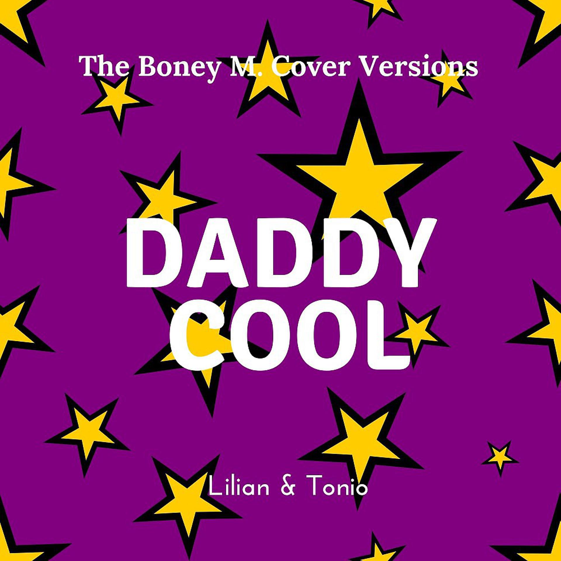 Постер альбома Daddy Cool (The Boney M. Cover Versions)
