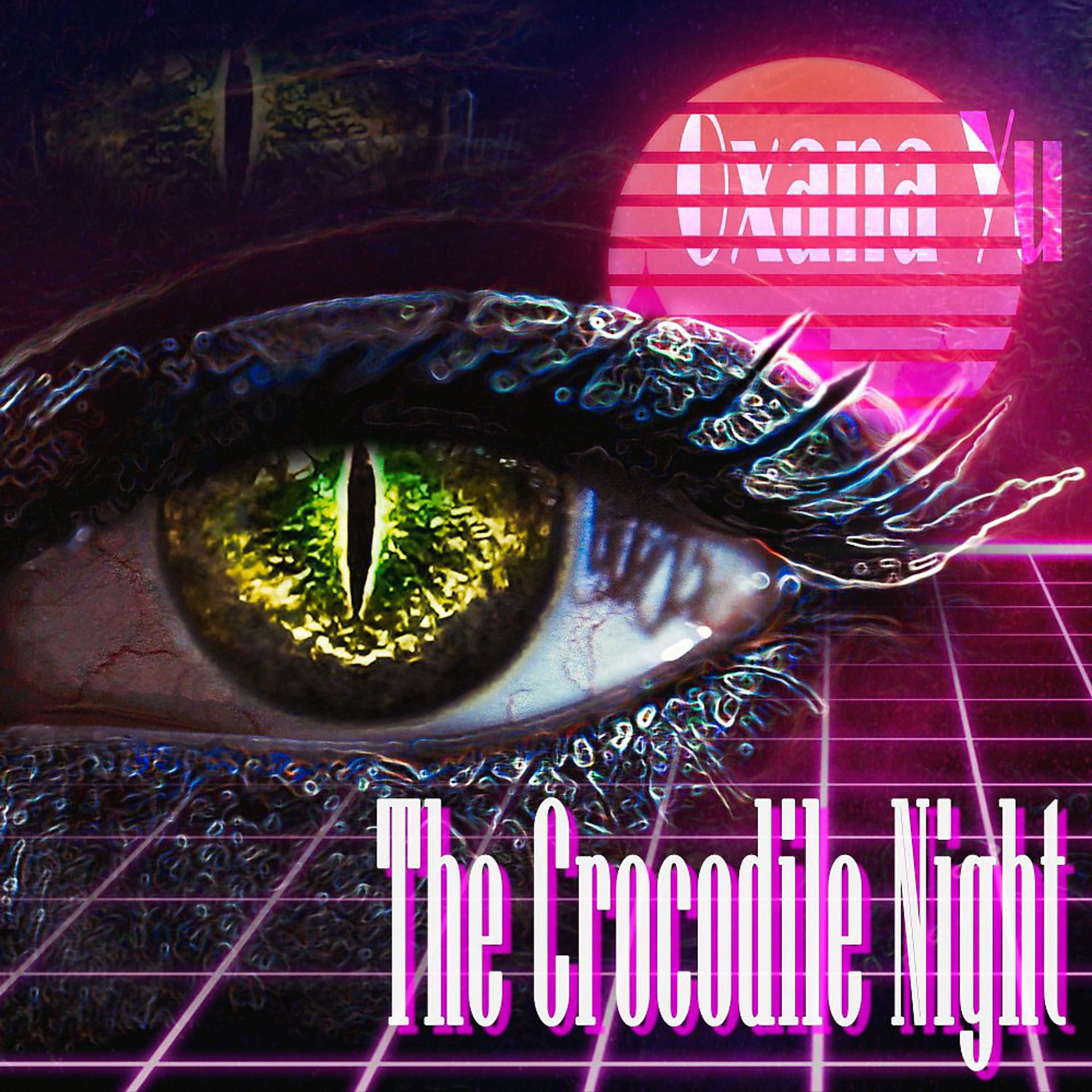 Постер альбома The Crocodile Night