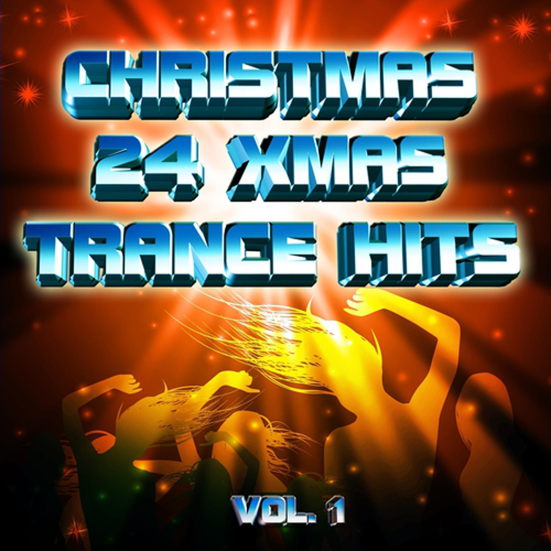 Постер альбома Christmas 24 Xmas Trance Hits, Vol.1