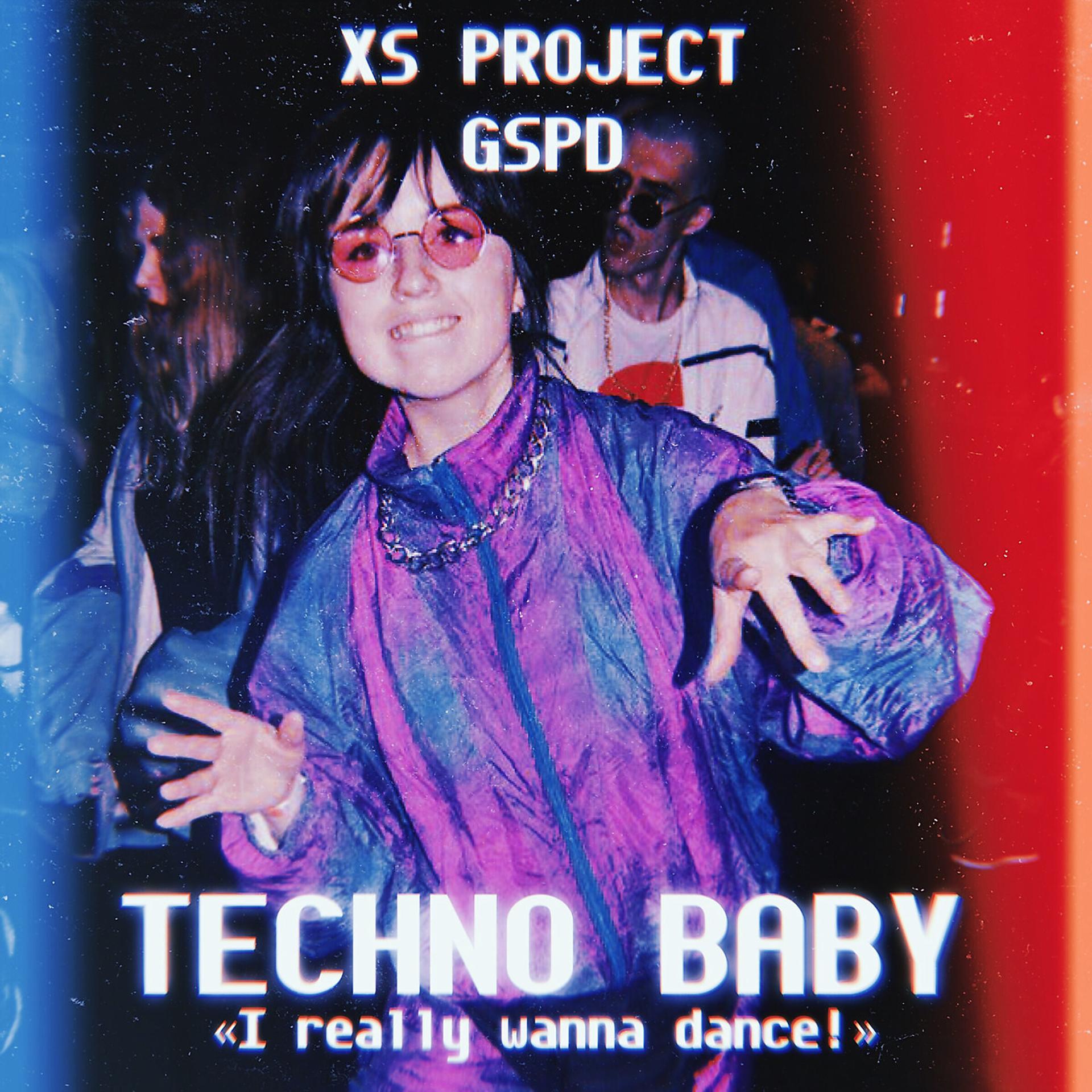 Постер альбома Techno Baby (I Really Wanna Dance!)