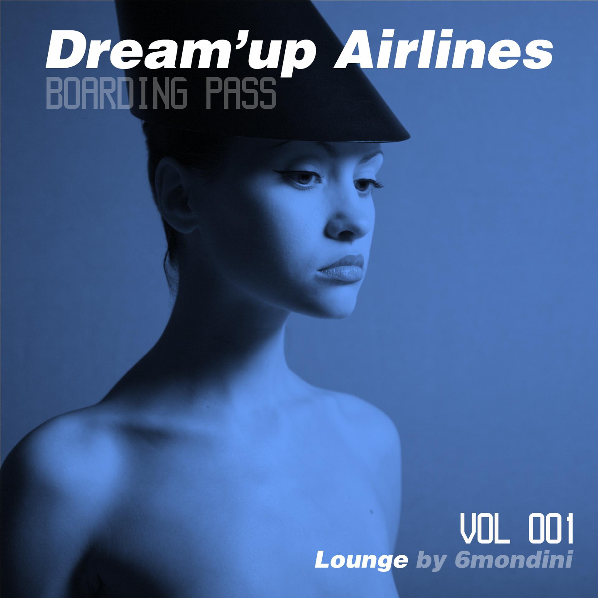 Постер альбома Dream'up Airlines, Vol. 1 - Lounge
