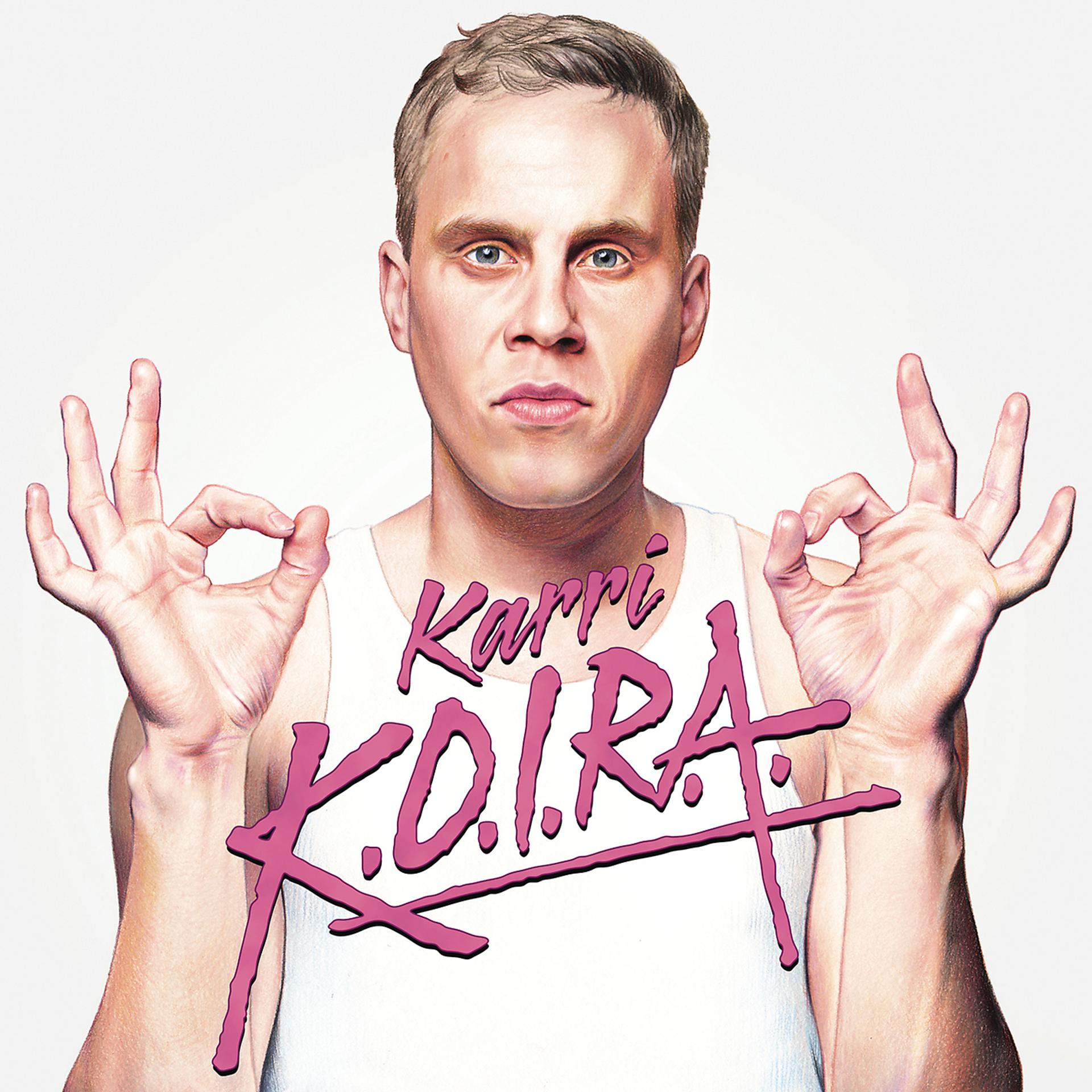 Постер альбома K.O.I.R.A.