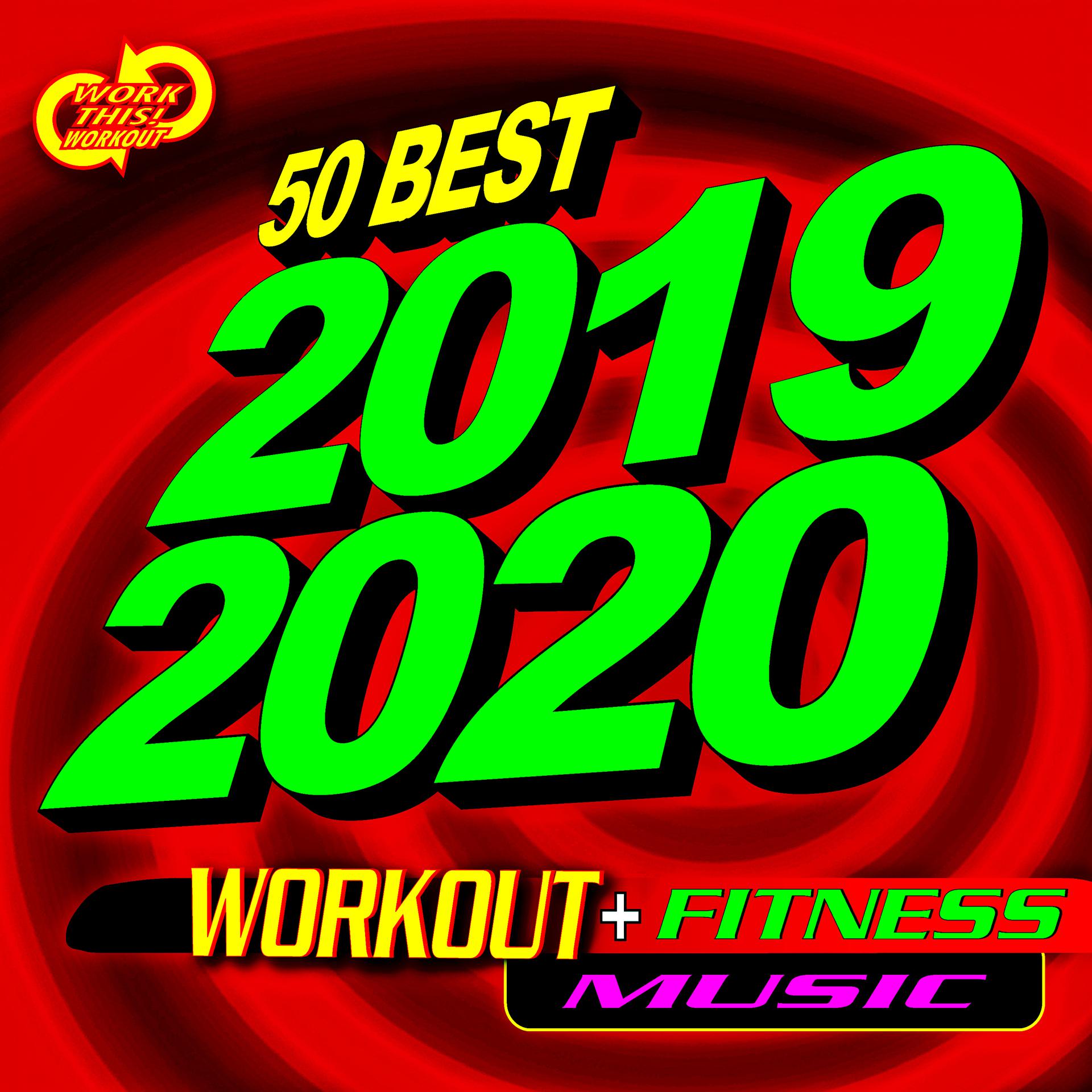 Постер альбома 50 Best 2019 2020 Workout + Fitness Music