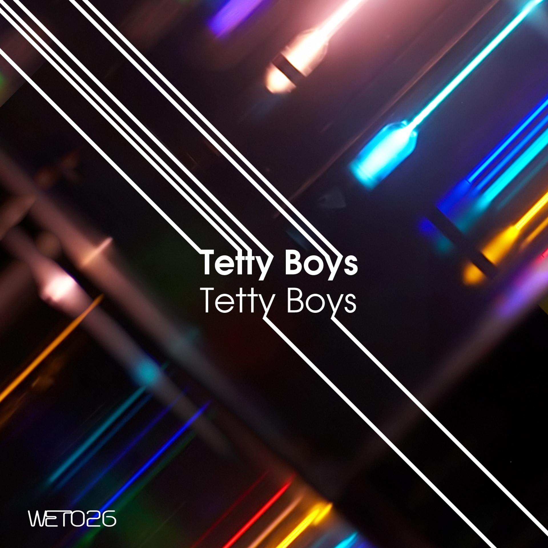 Постер альбома Tetty Boys