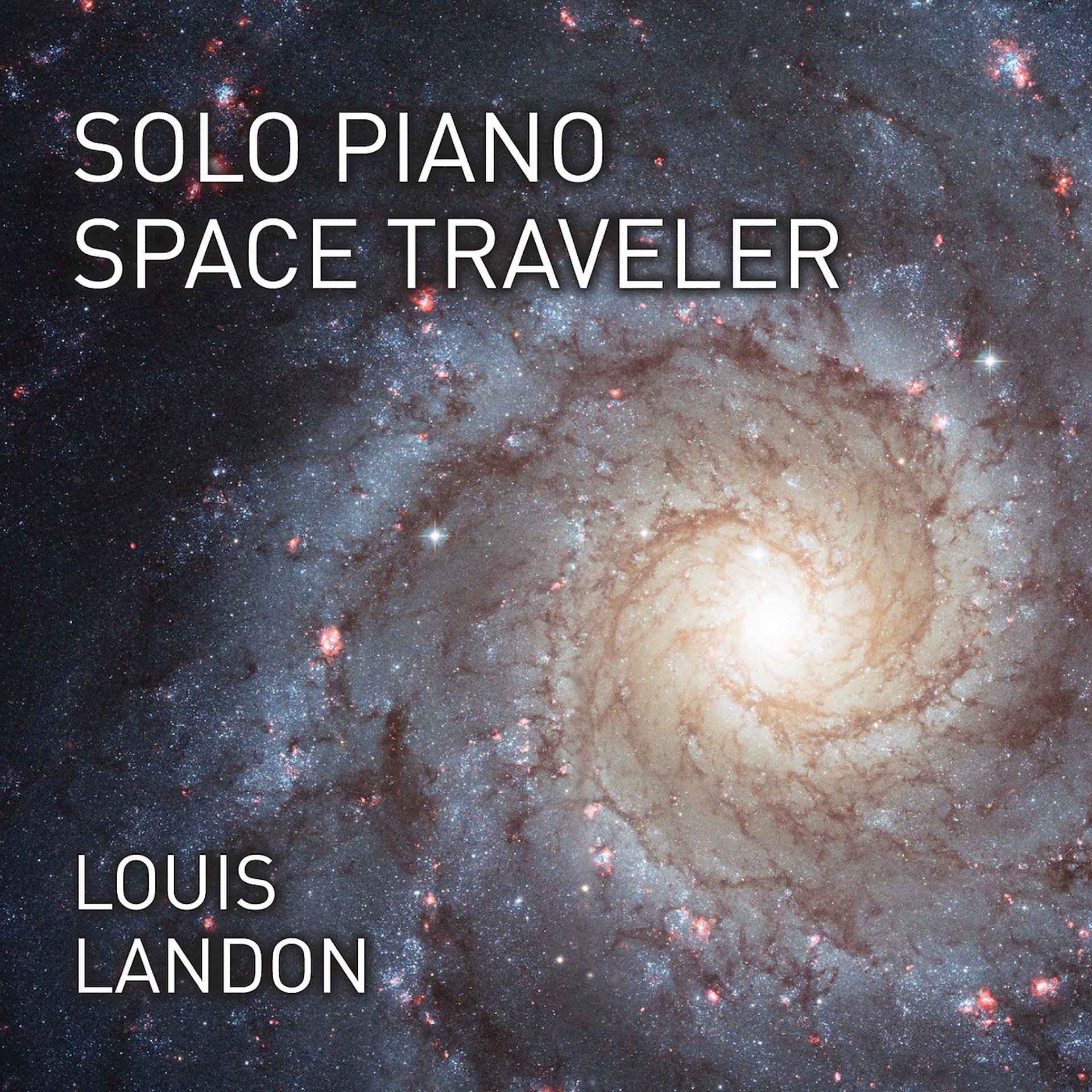 Постер альбома Solo Piano Space Traveler