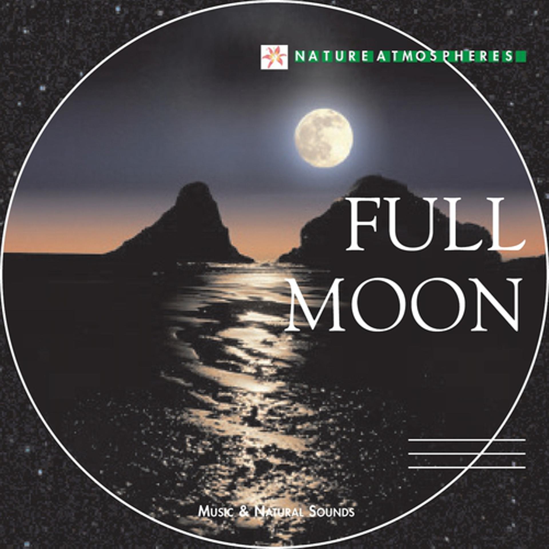Постер альбома Nature Atmosphere: Full Moon