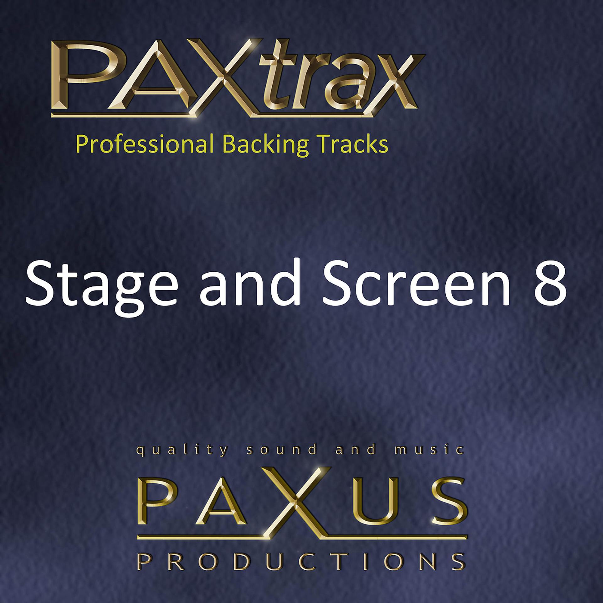 Постер альбома Paxtrax Professional Backing Tracks: Stage & Screen 8