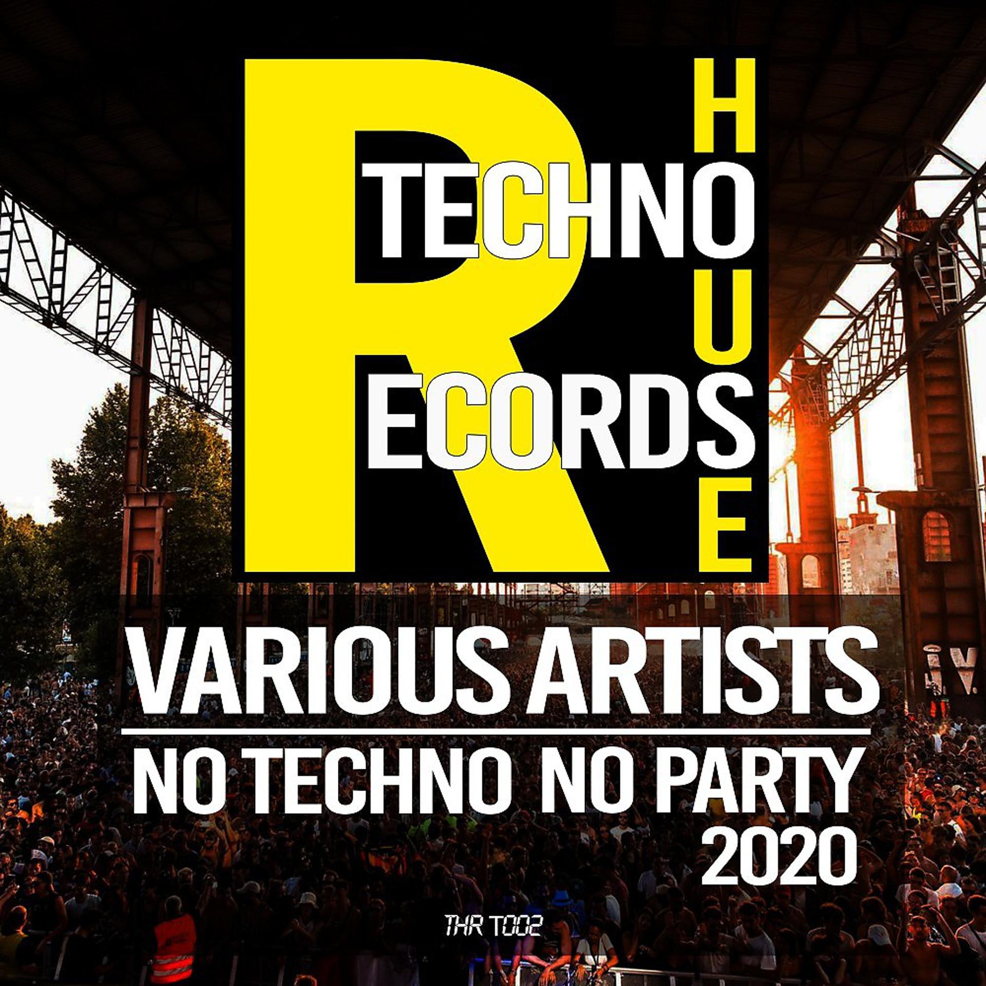 Постер альбома No Techno No Party 2020