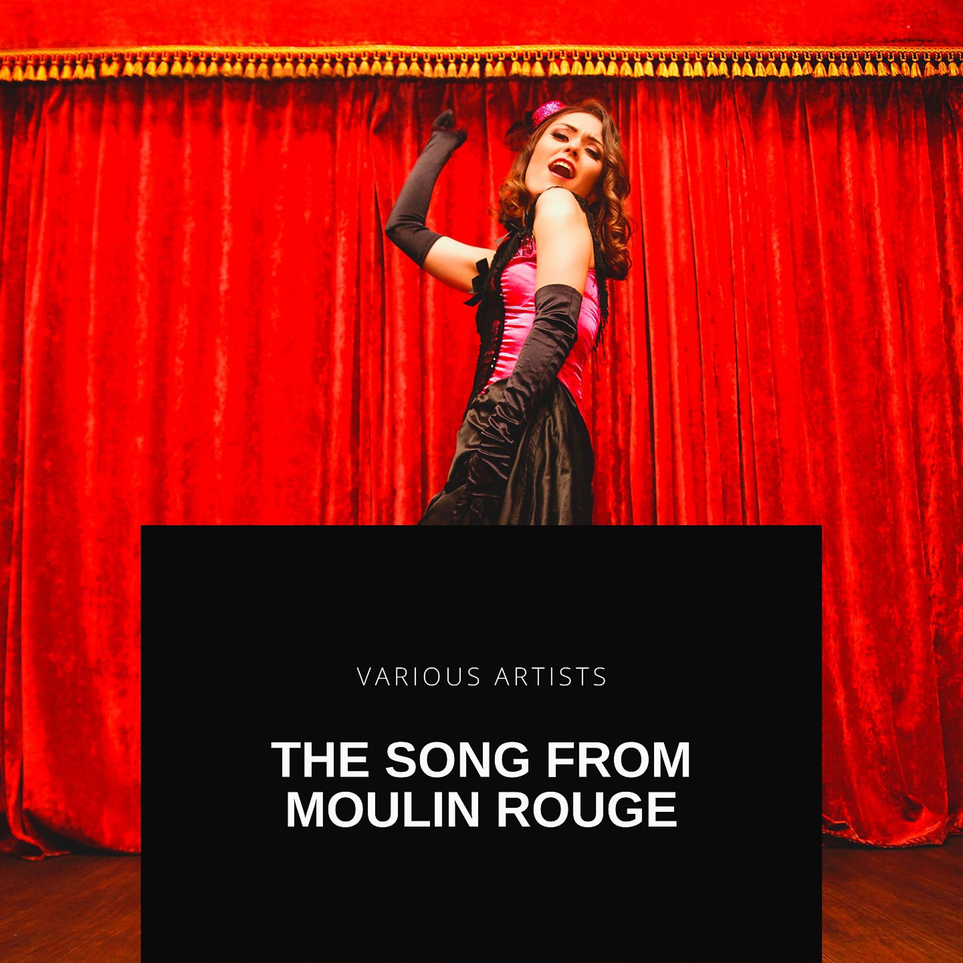 Постер альбома The song from Moulin Rouge