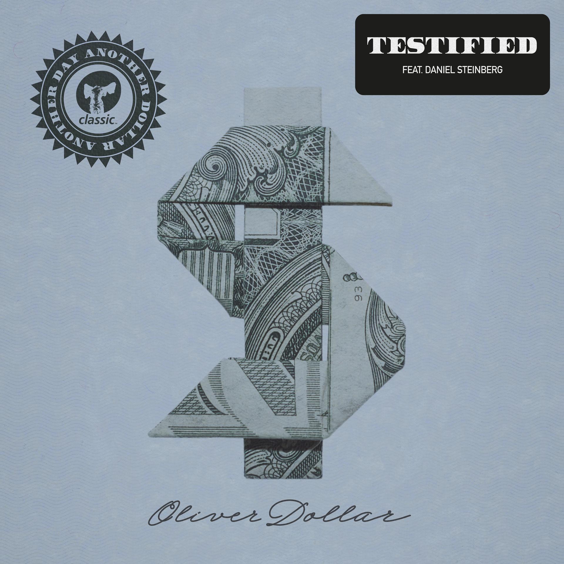 Постер альбома Testified (feat. Daniel Steinberg)