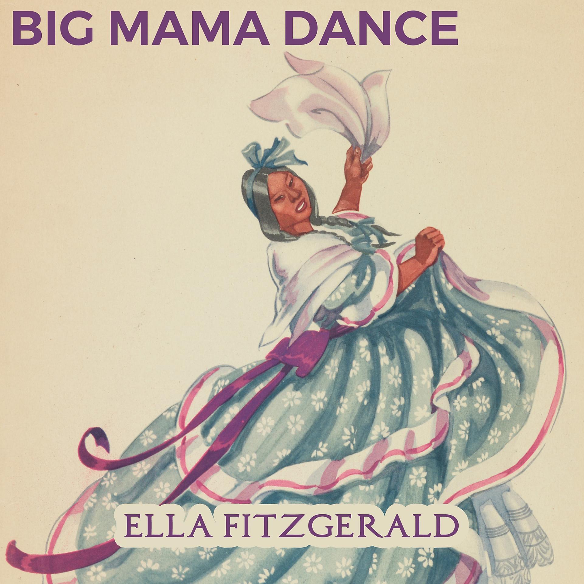Постер альбома Big Mama Dance