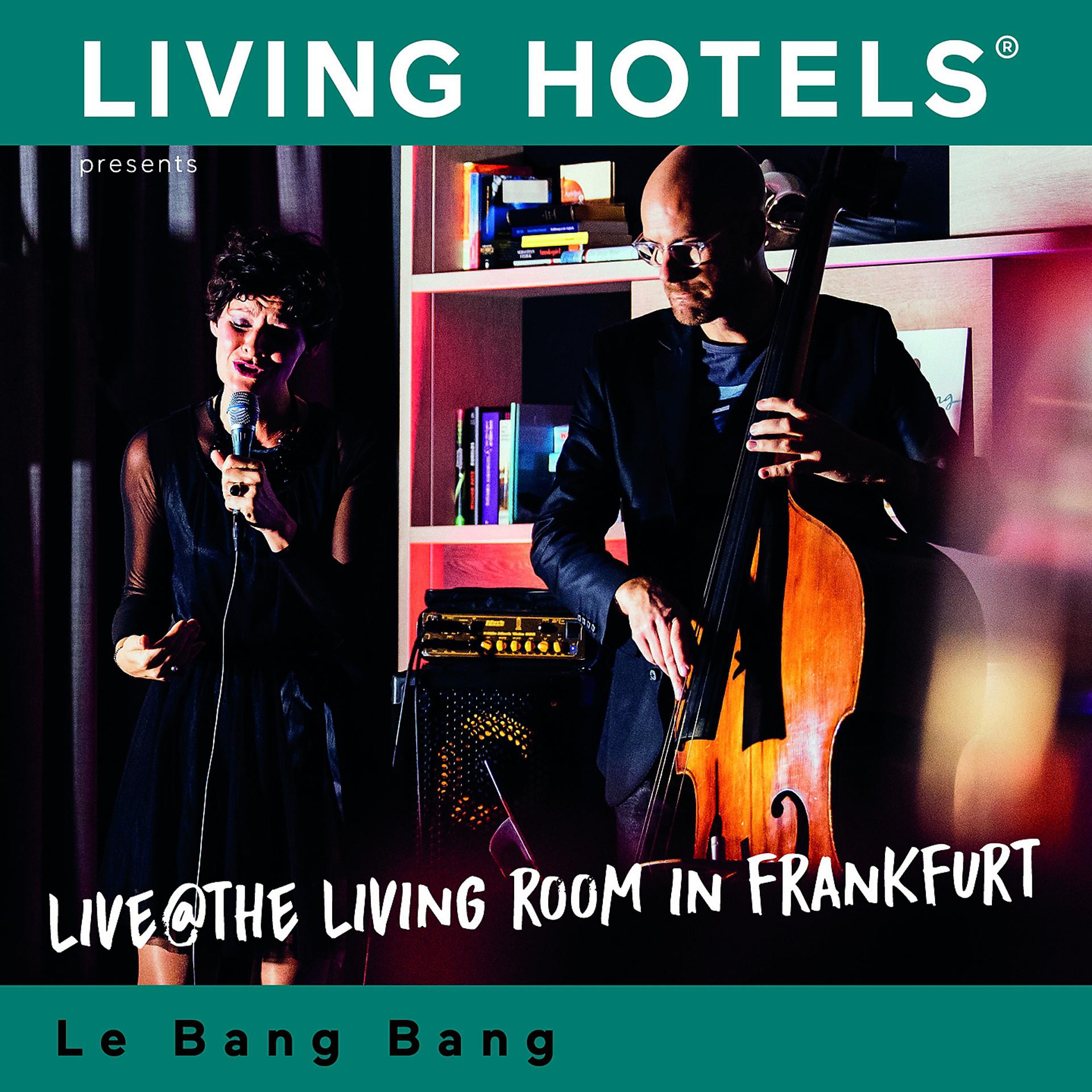 Постер альбома Living Hotels Presents: Live at the Living Hotel Frankfurt - Jazz We Can, Vol. 3