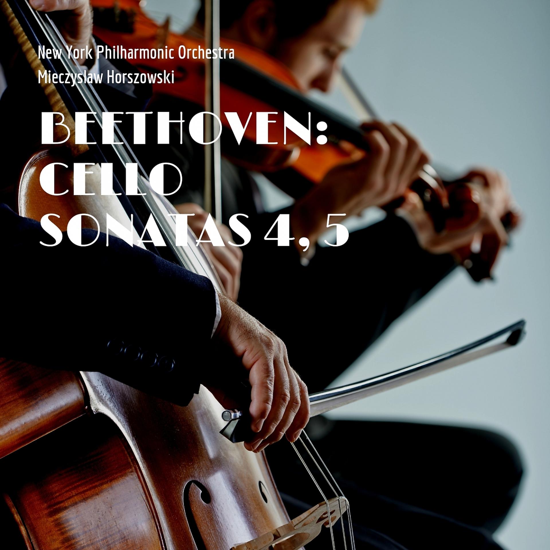 Постер альбома Beethoven: Cello Sonatas 4, 5