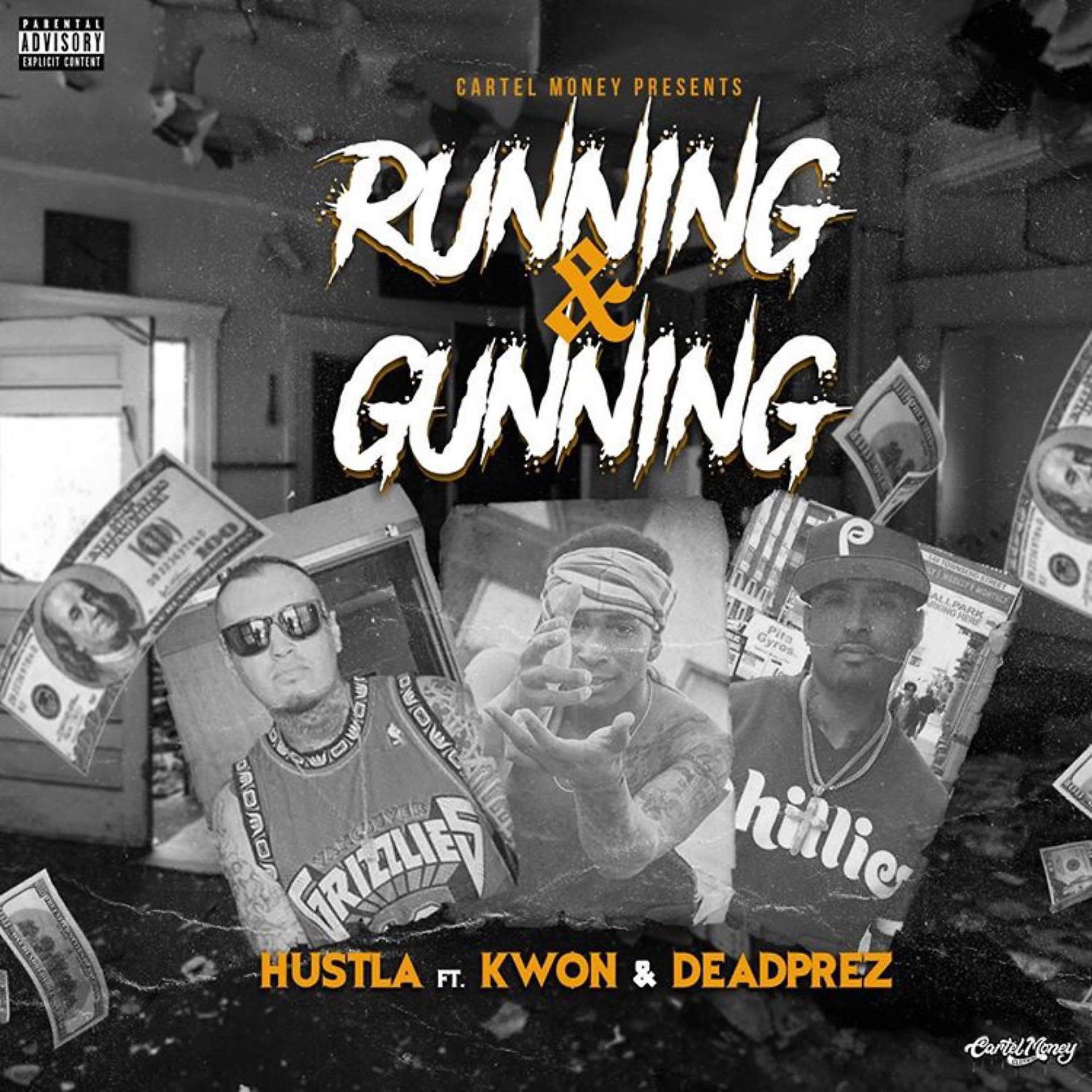 Постер альбома Running & Gunning (feat. Kwon & DeadPrez)