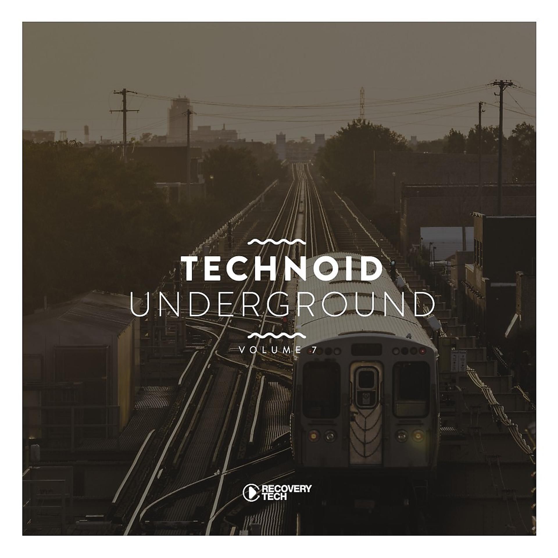 Постер альбома Technoid Underground, Vol. 7