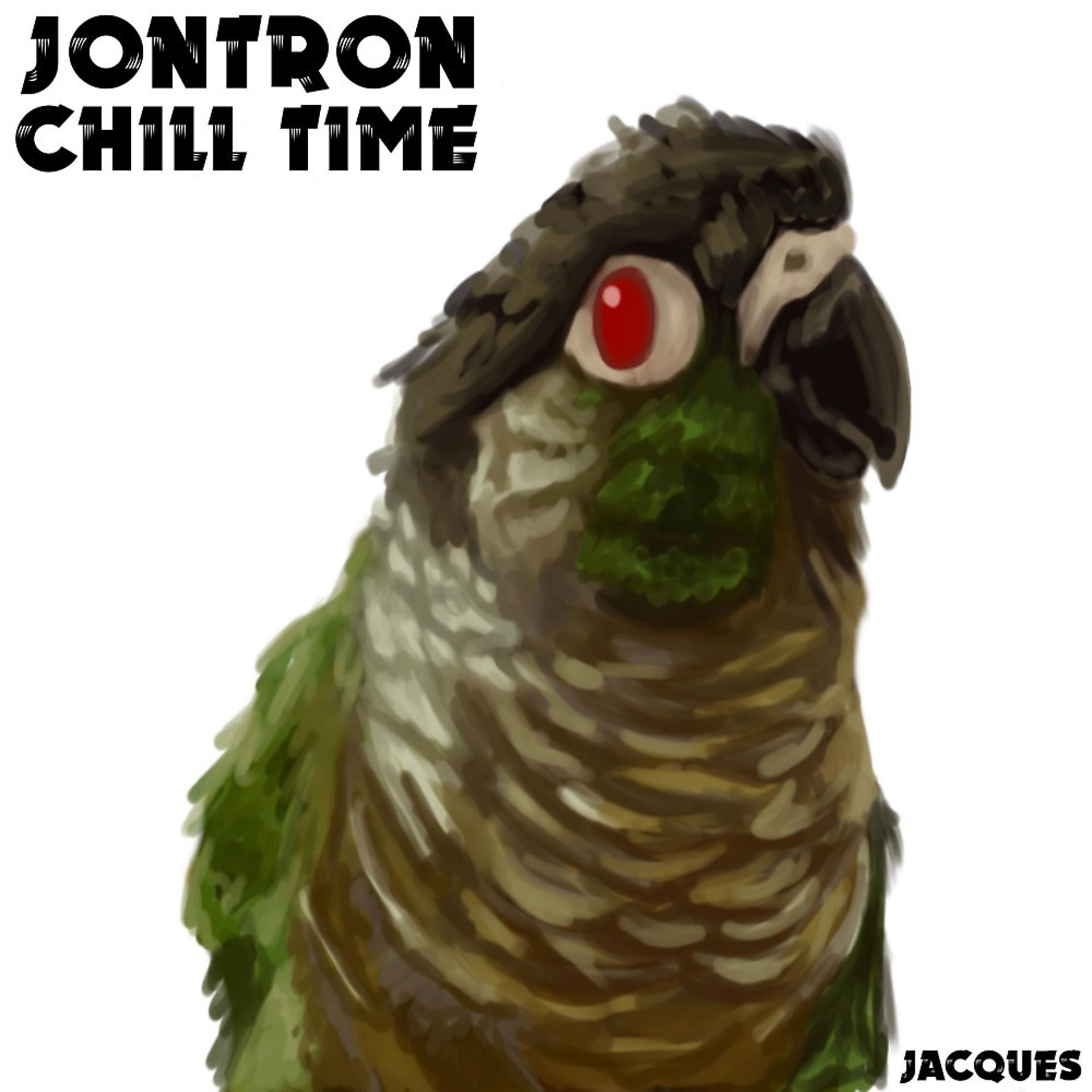 Постер альбома Jontron Chill Time