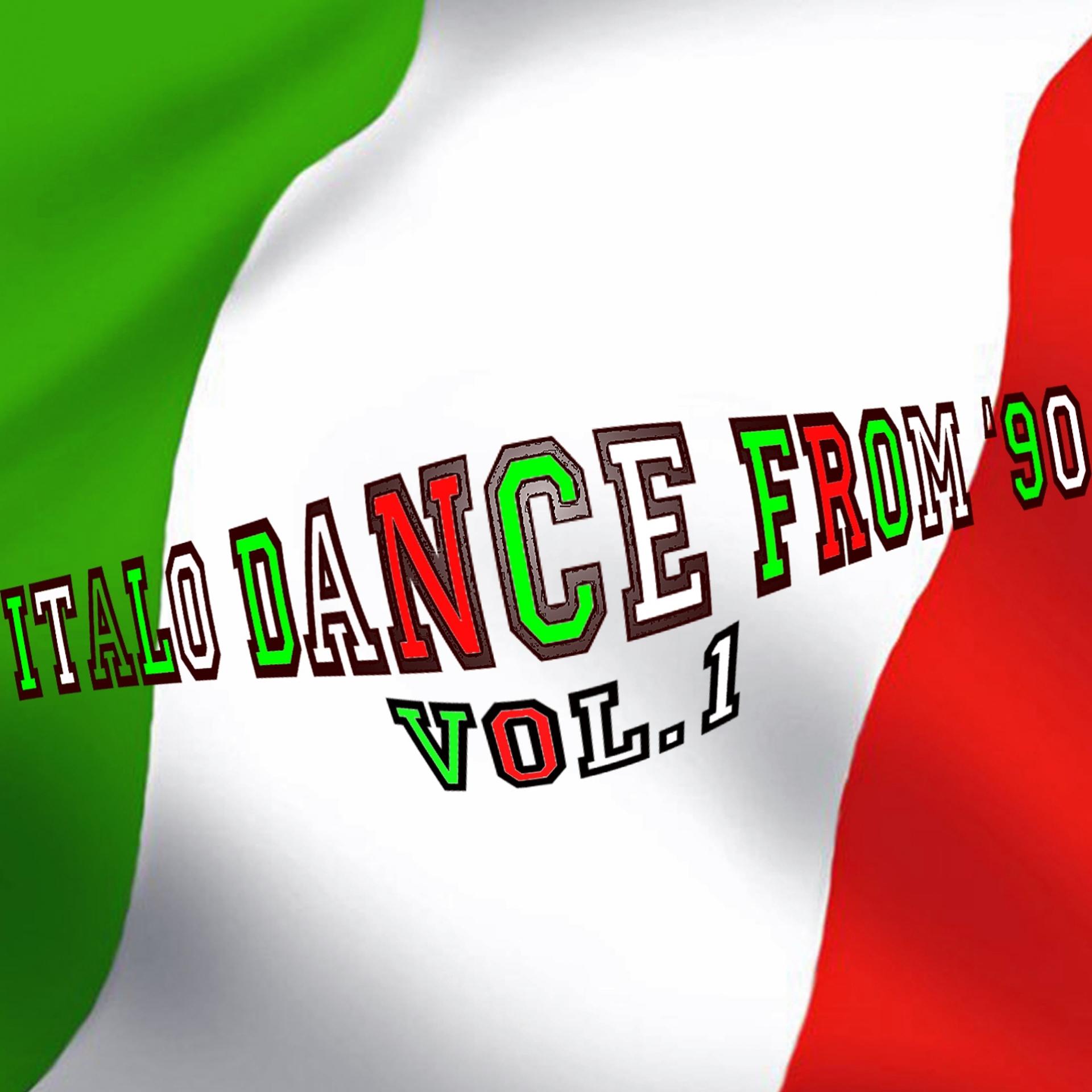 Постер альбома Italo Dance from '90, Vol. 1