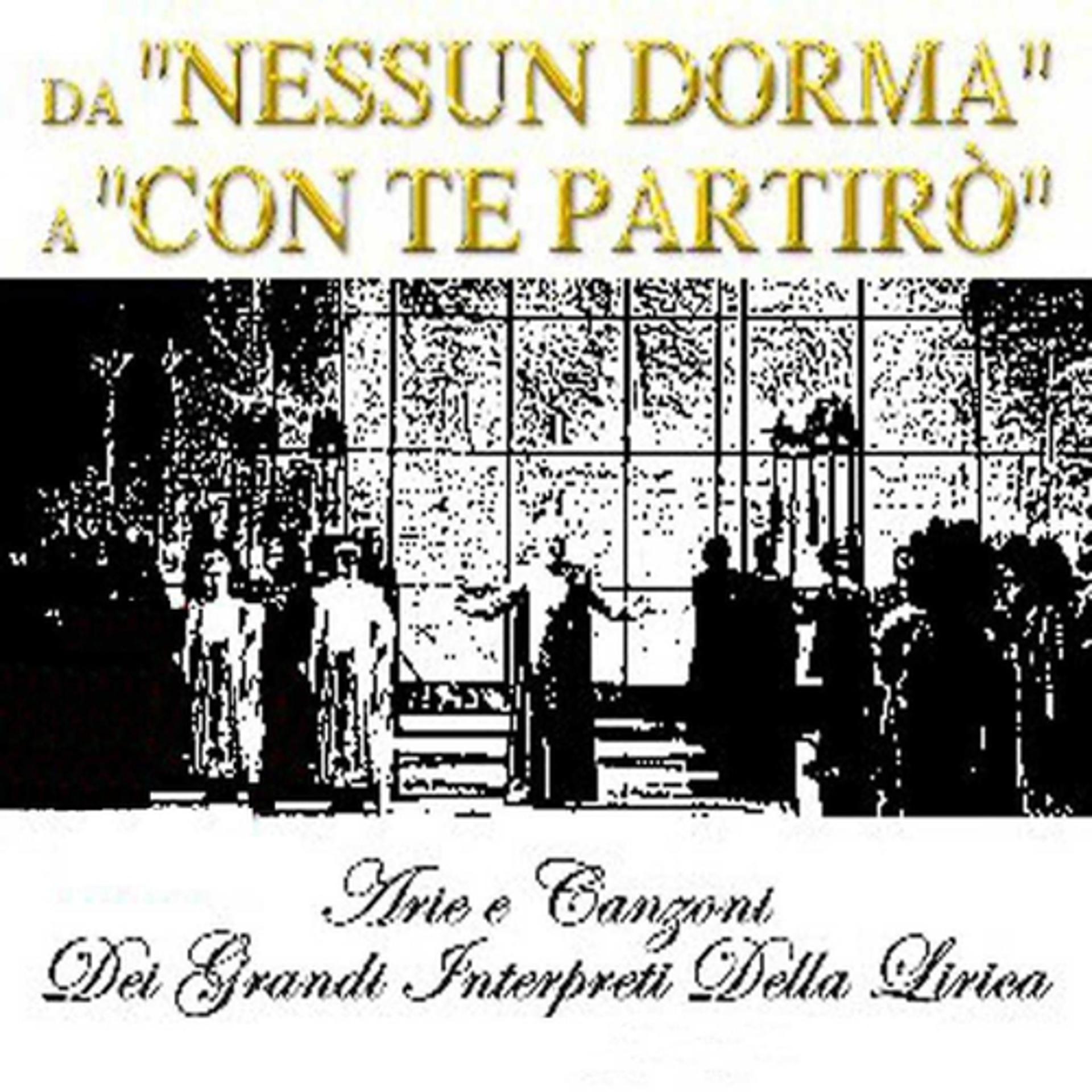 Постер альбома Da 'Nessun dorma' a 'Con te partirò'