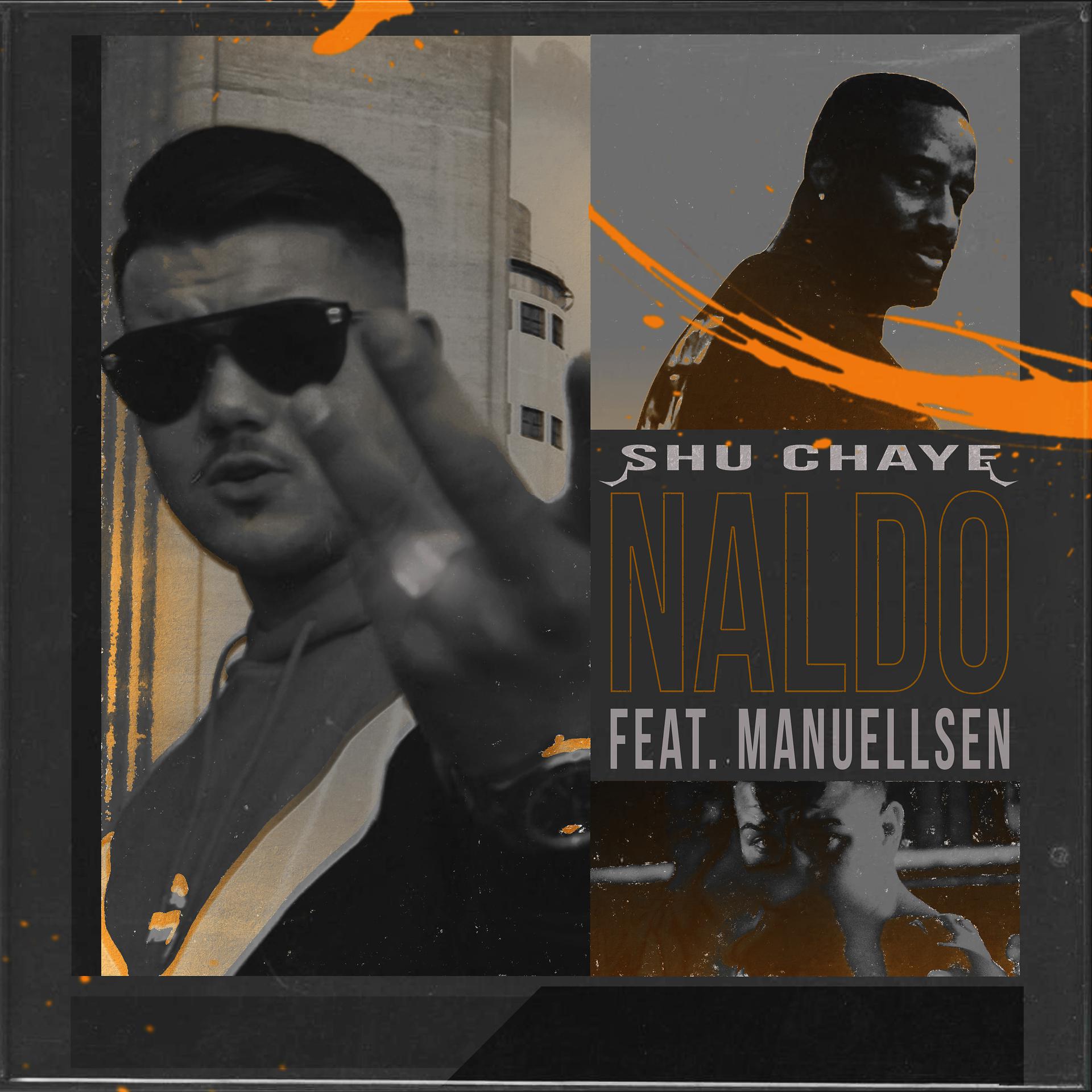Постер альбома Shu Chaye (feat. Manuellsen)