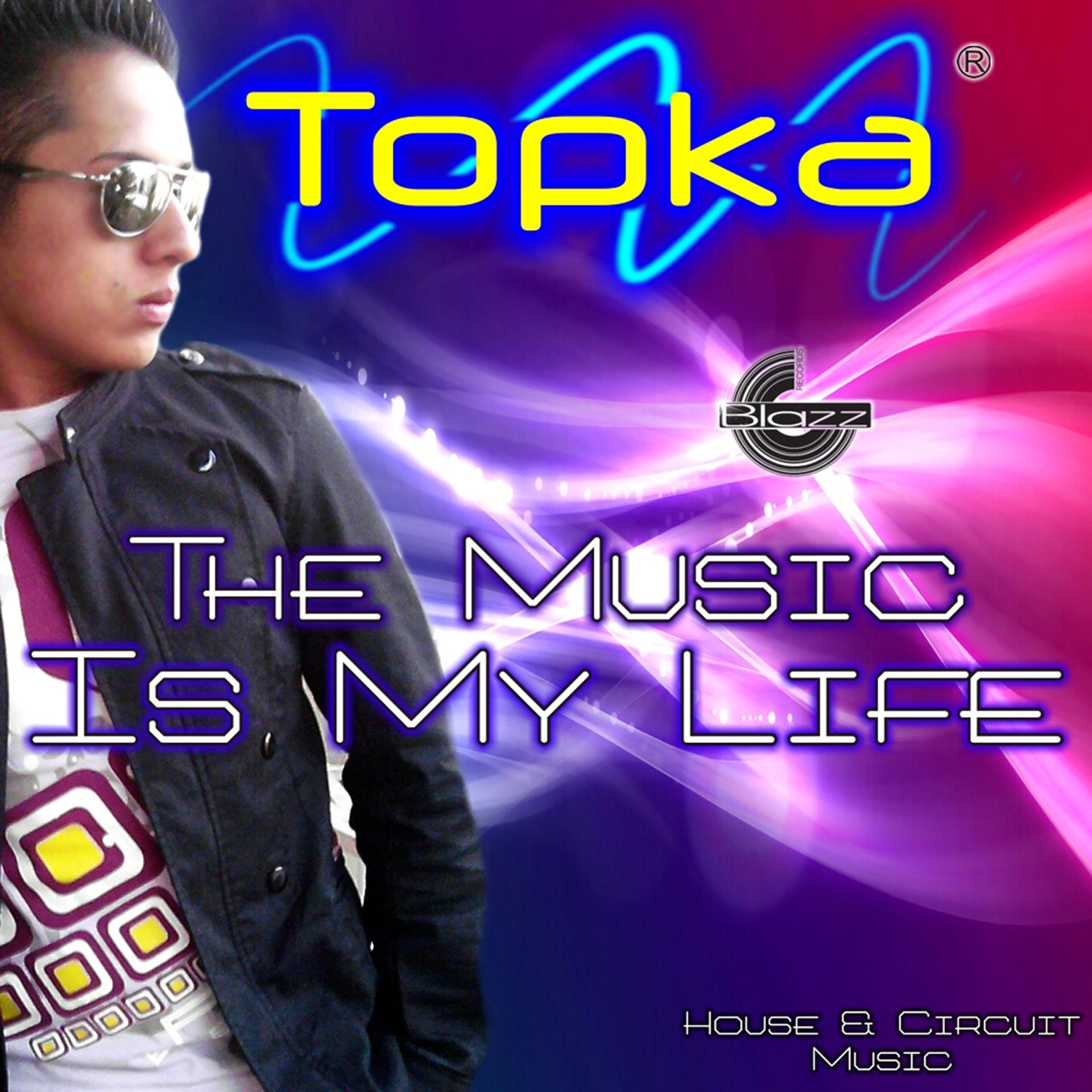 Постер альбома The Music Is My Life