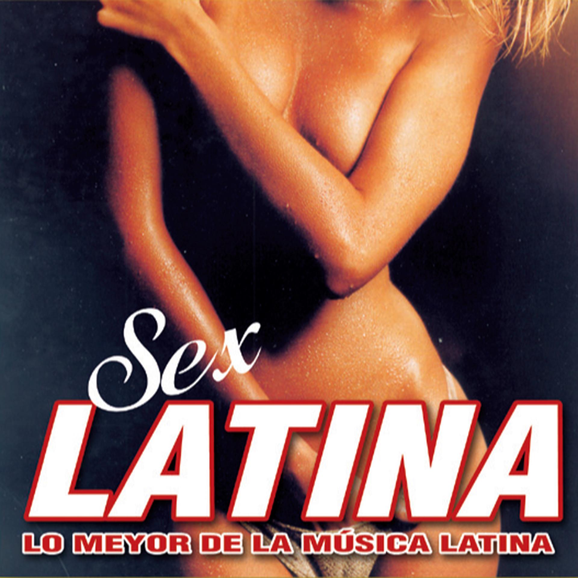 Постер альбома Sex Latina Lo Meyor de la Musica Latina