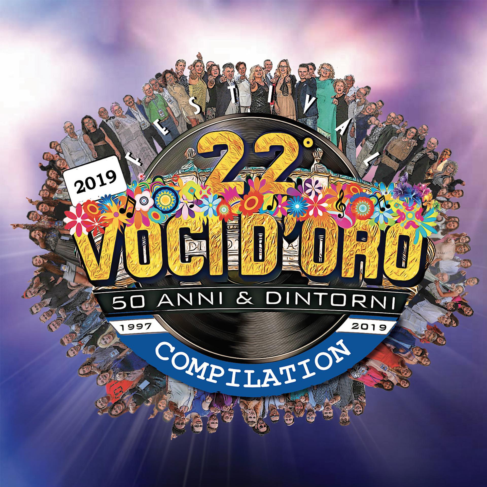 Постер альбома 22° Festival Voci d'Oro 50 Anni & Dintorni (Compilation 2019)