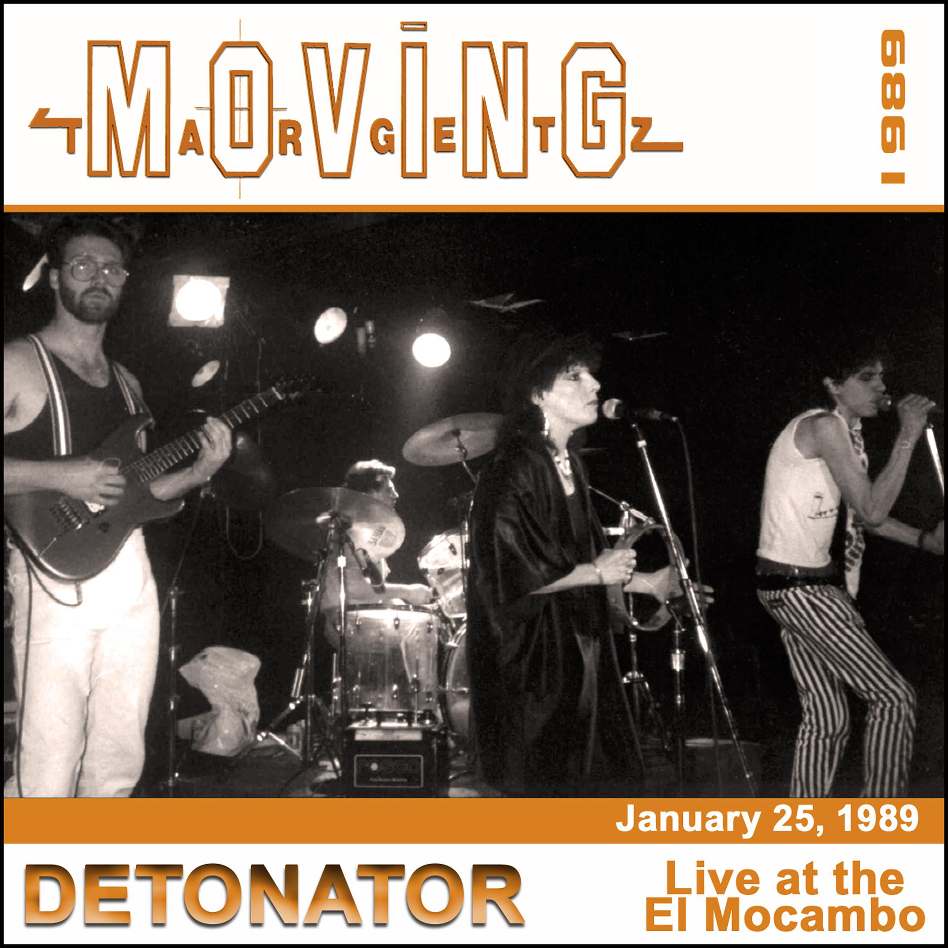 Постер альбома Detonator: Live at the El Mocambo 1989