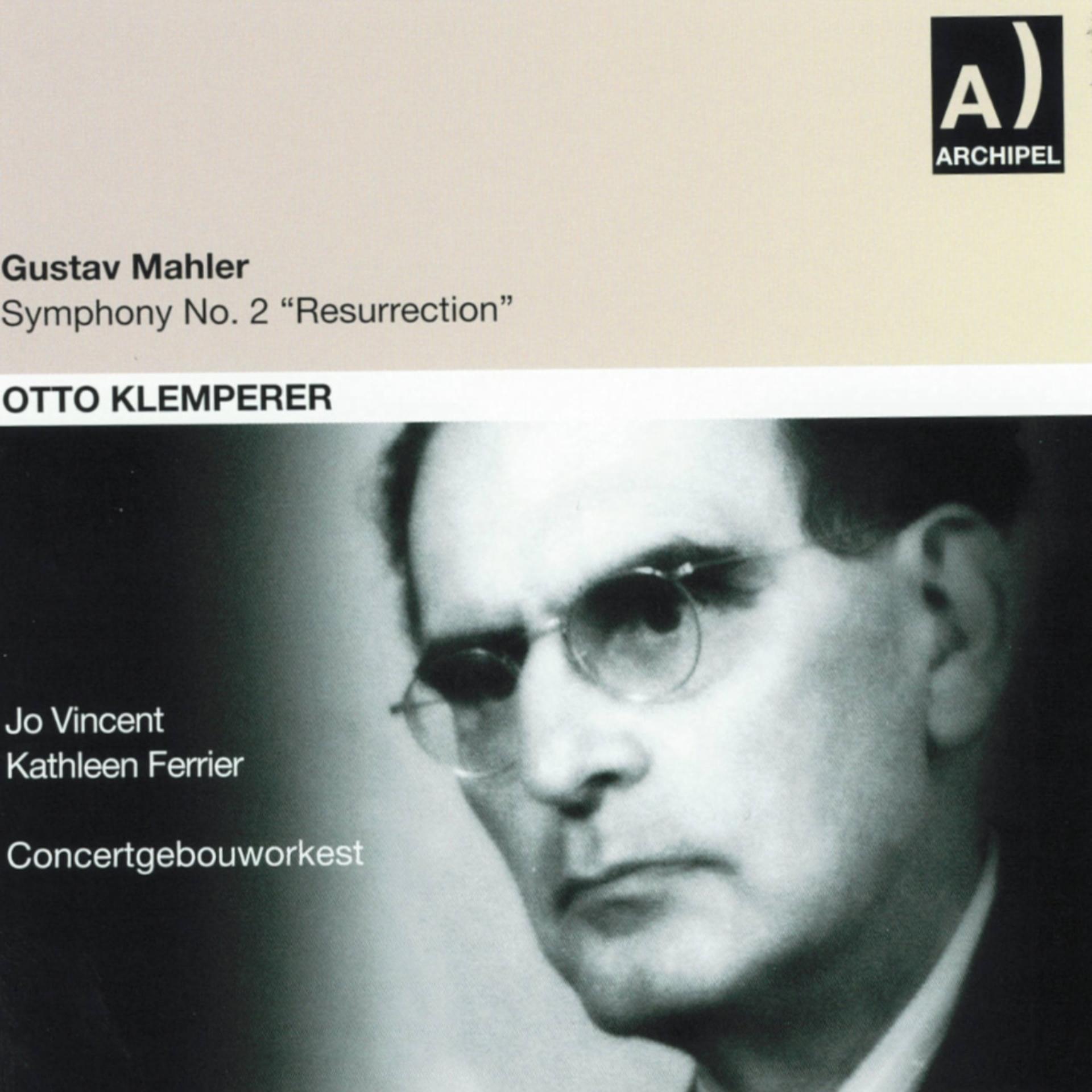Постер альбома Gustav Mahler: Symphony No. 2, Resurrection