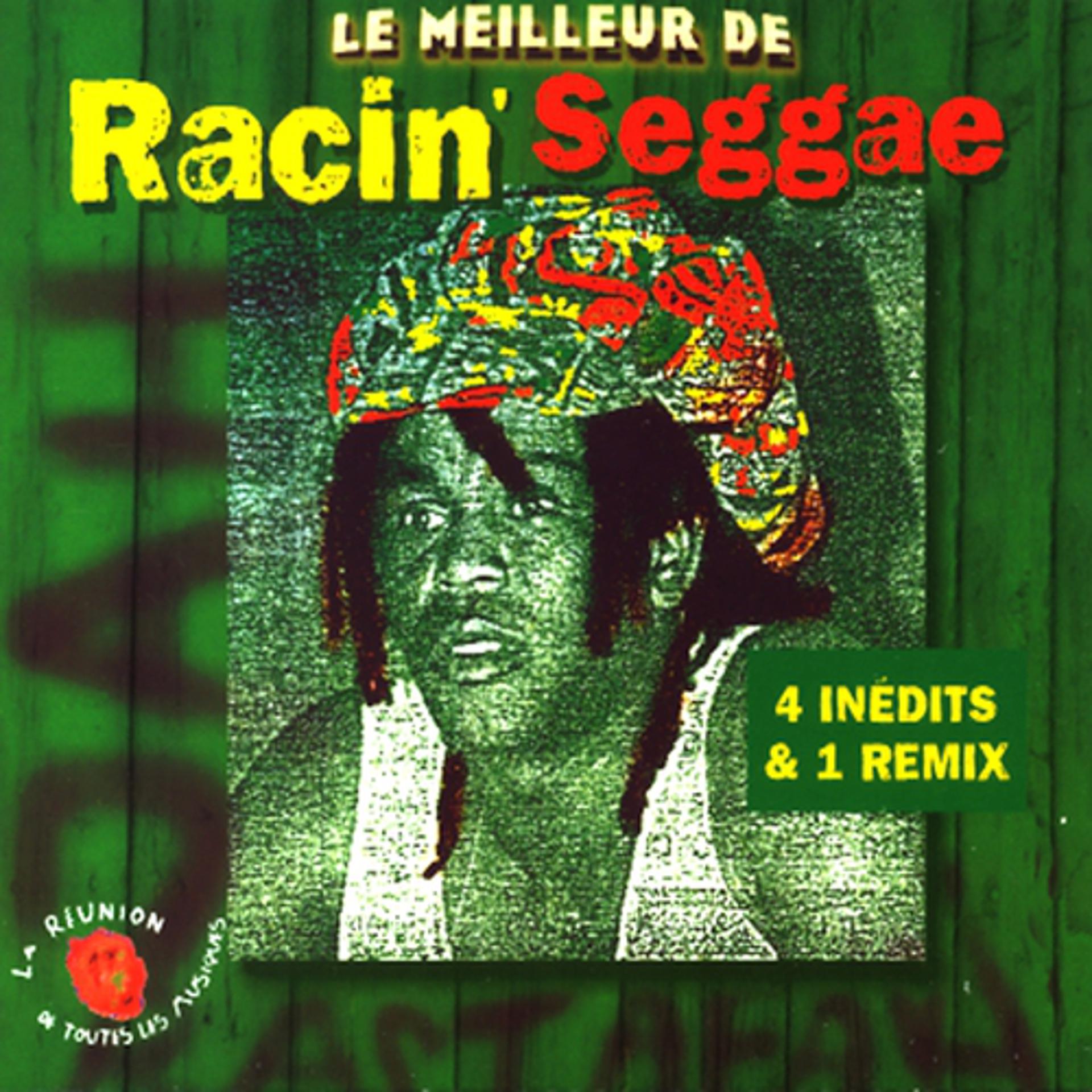 Постер альбома Le meilleur de Racin Seggae