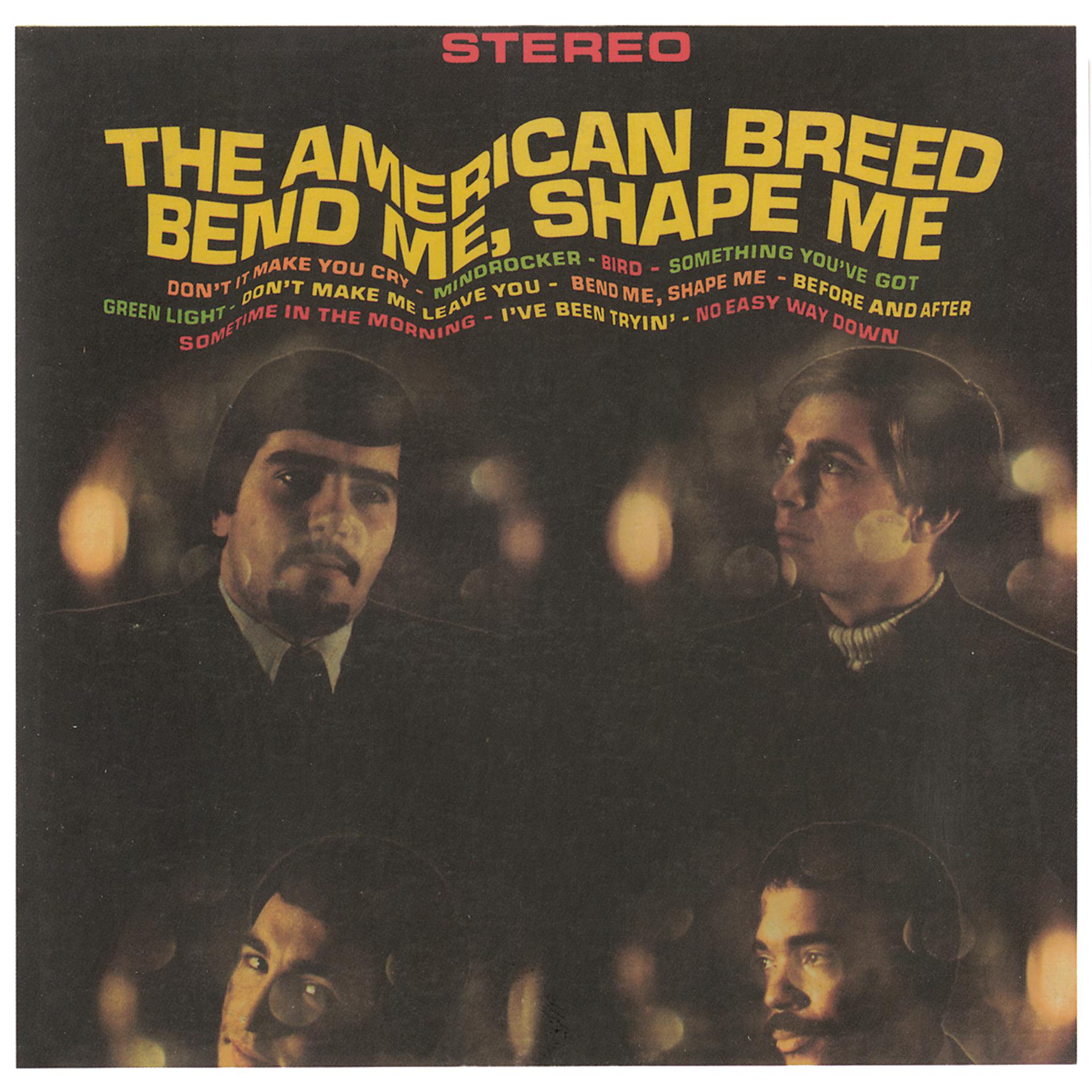 Постер альбома Bend Me, Shape Me