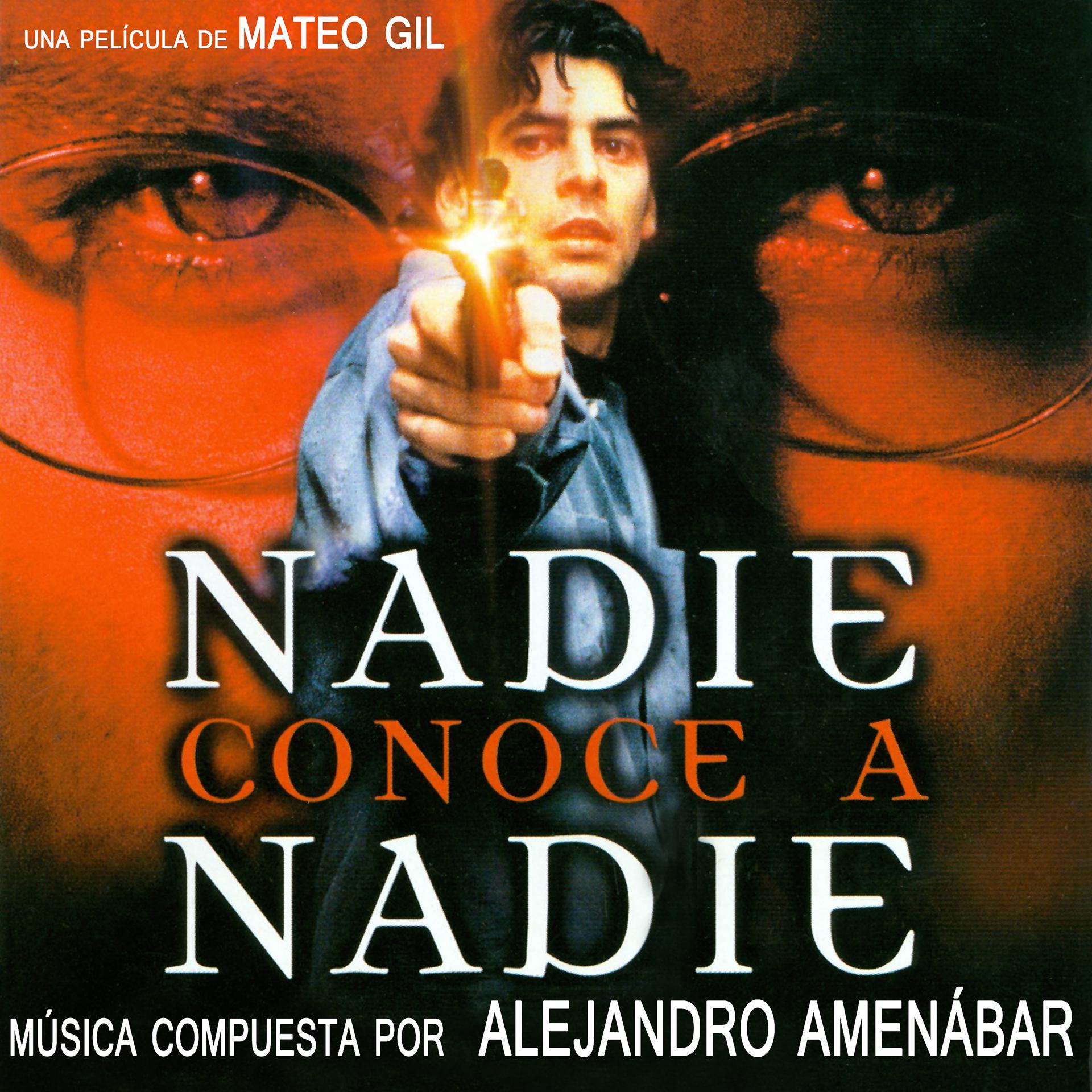 Постер альбома Nadie Conoce a Nadie (Original Motion Picture Soundtrack)