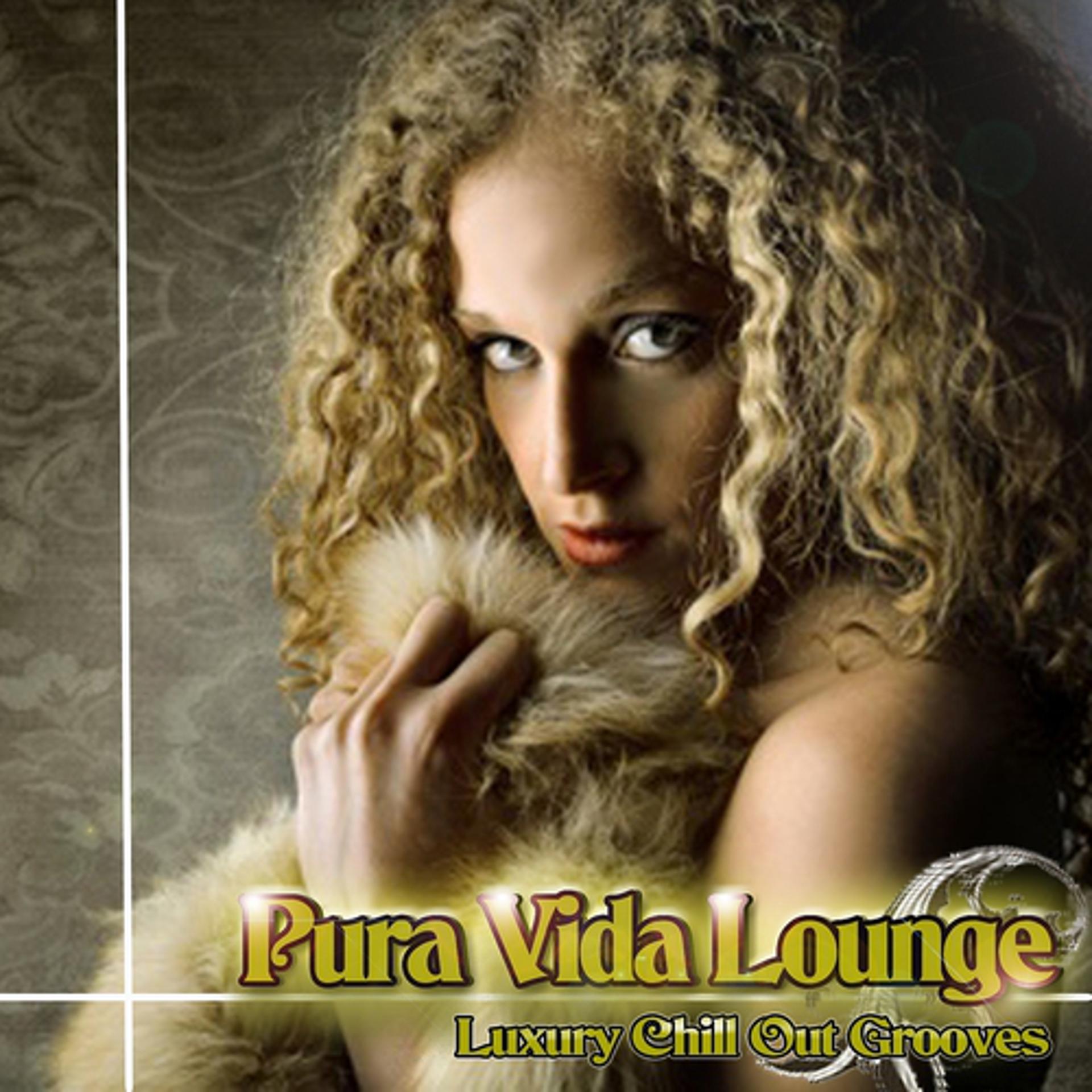Постер альбома Pura Vida Lounge