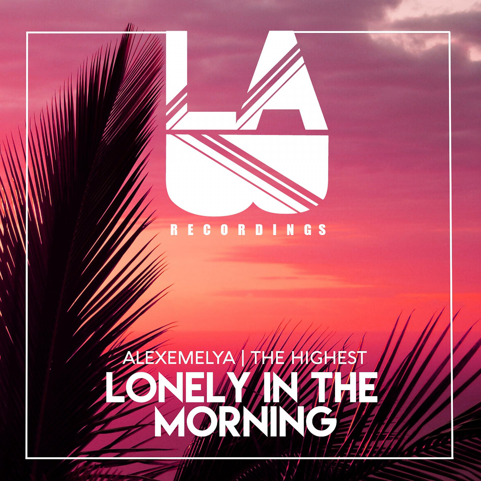 Постер альбома Lonely in the Morning