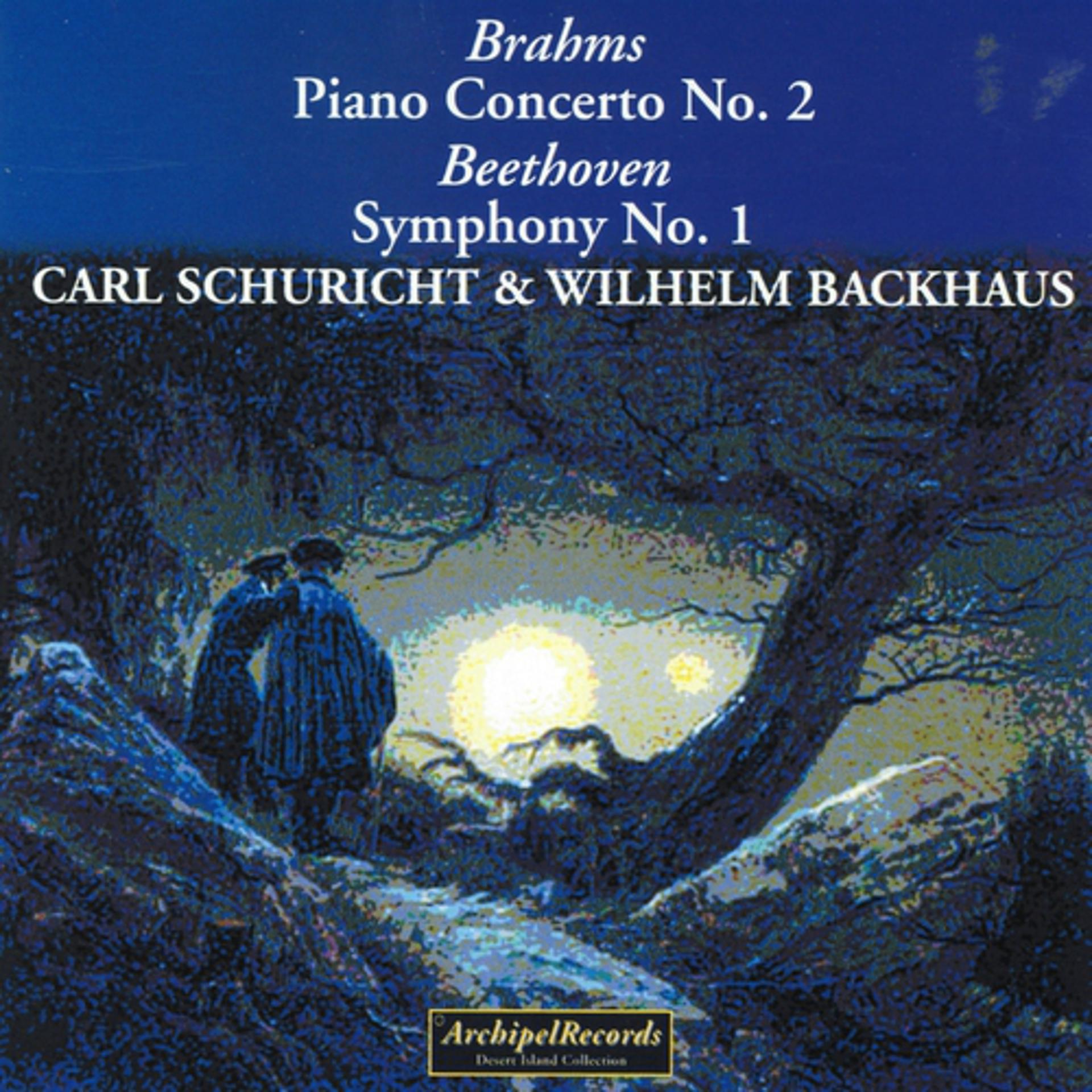 Постер альбома Johannes Brahms: Piano Concerto No. 2 - Ludwig van Beethoven: Symphony No. 1