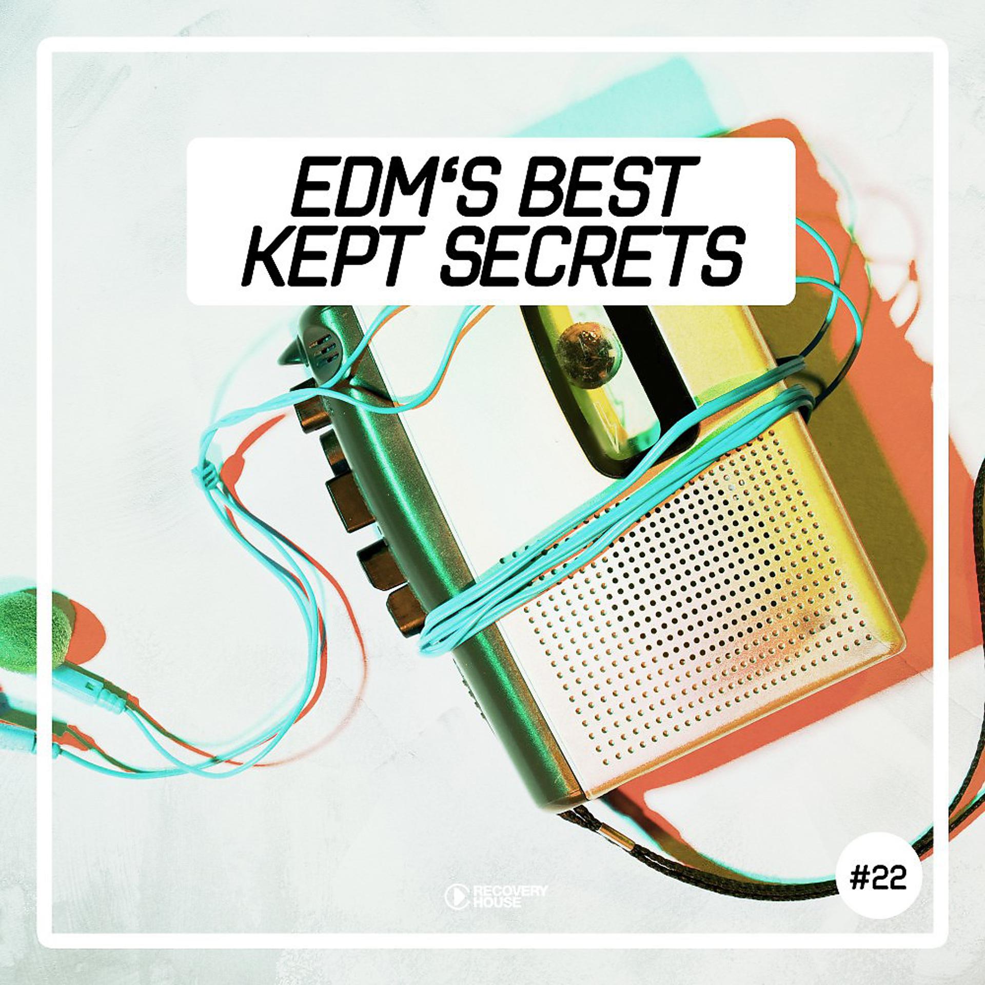 Постер альбома EDM's Best Kept Secrets, Vol. 22