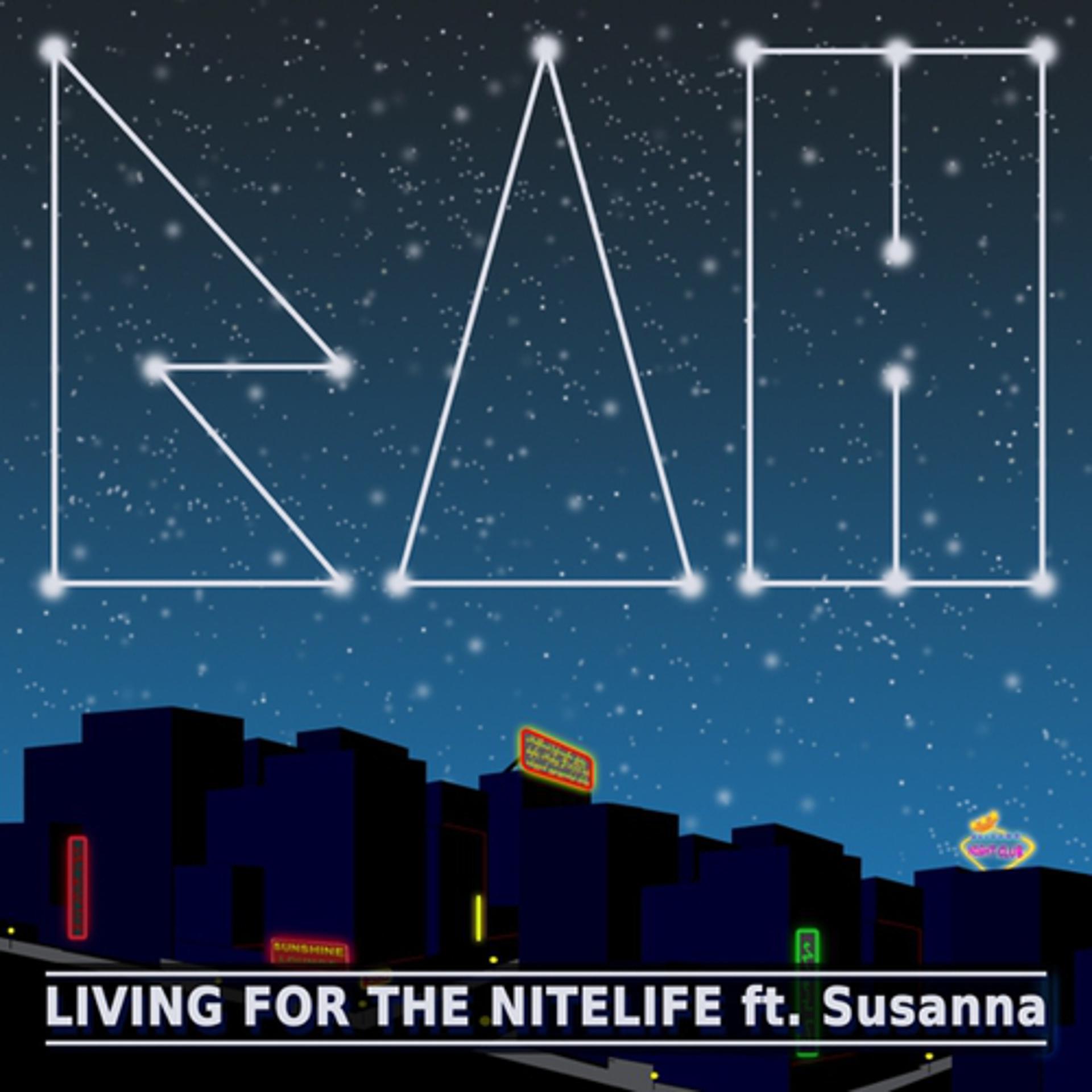 Постер альбома Living for the Nitelife