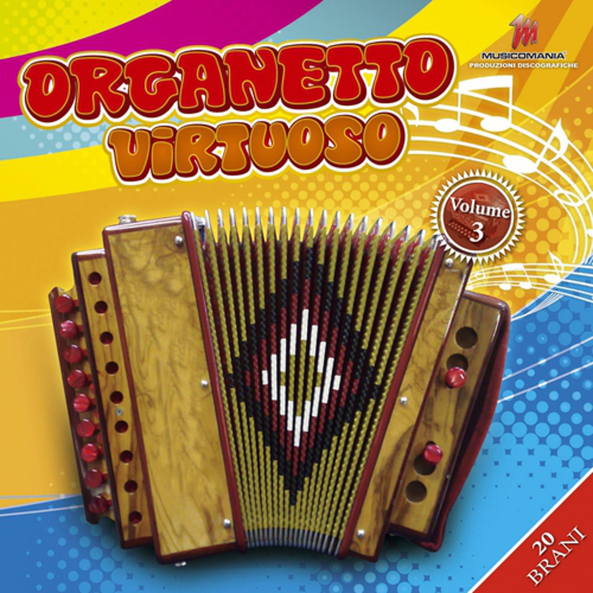 Постер альбома Organetto Virtuoso, Vol.3