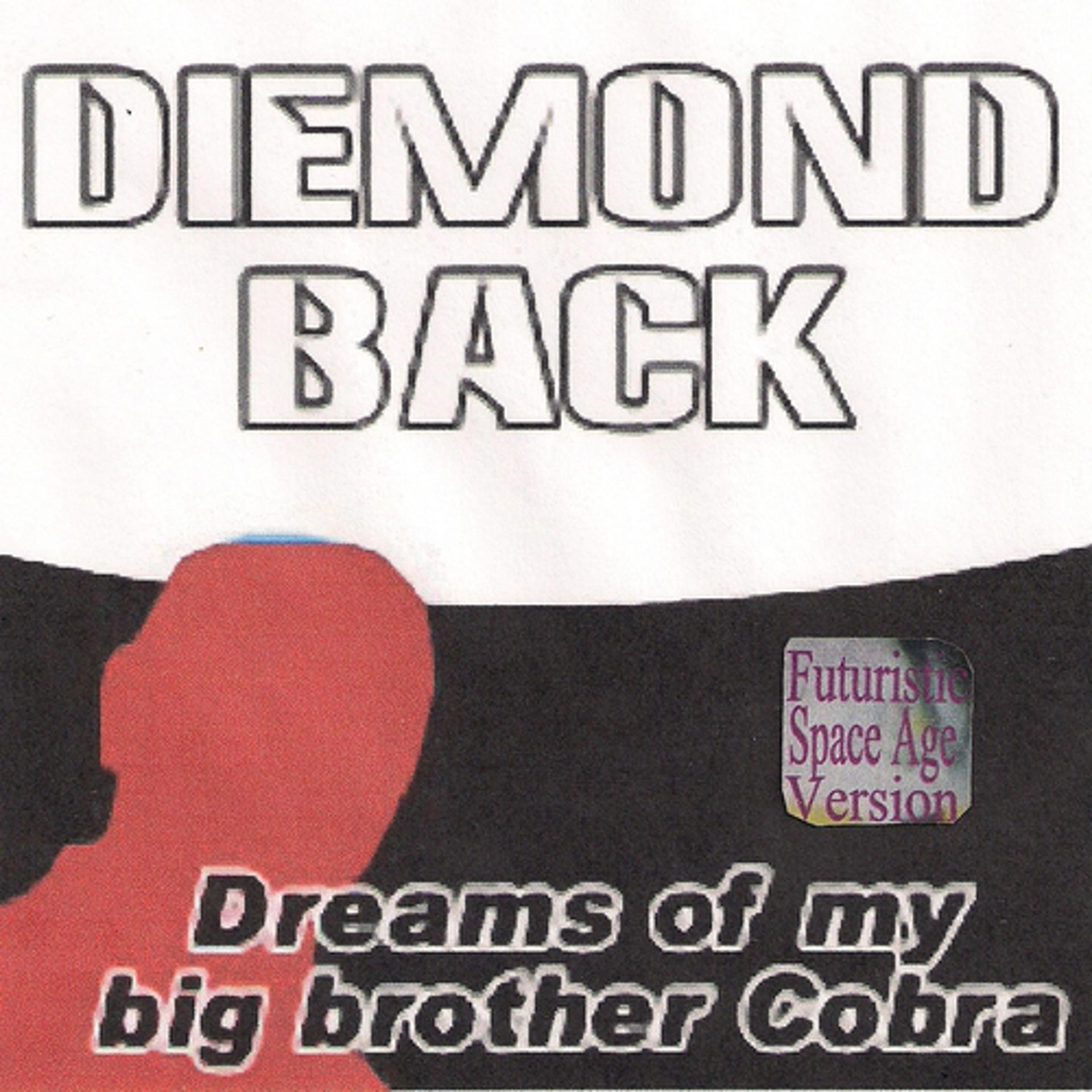Постер альбома Dreams of My Big Brother Cobra