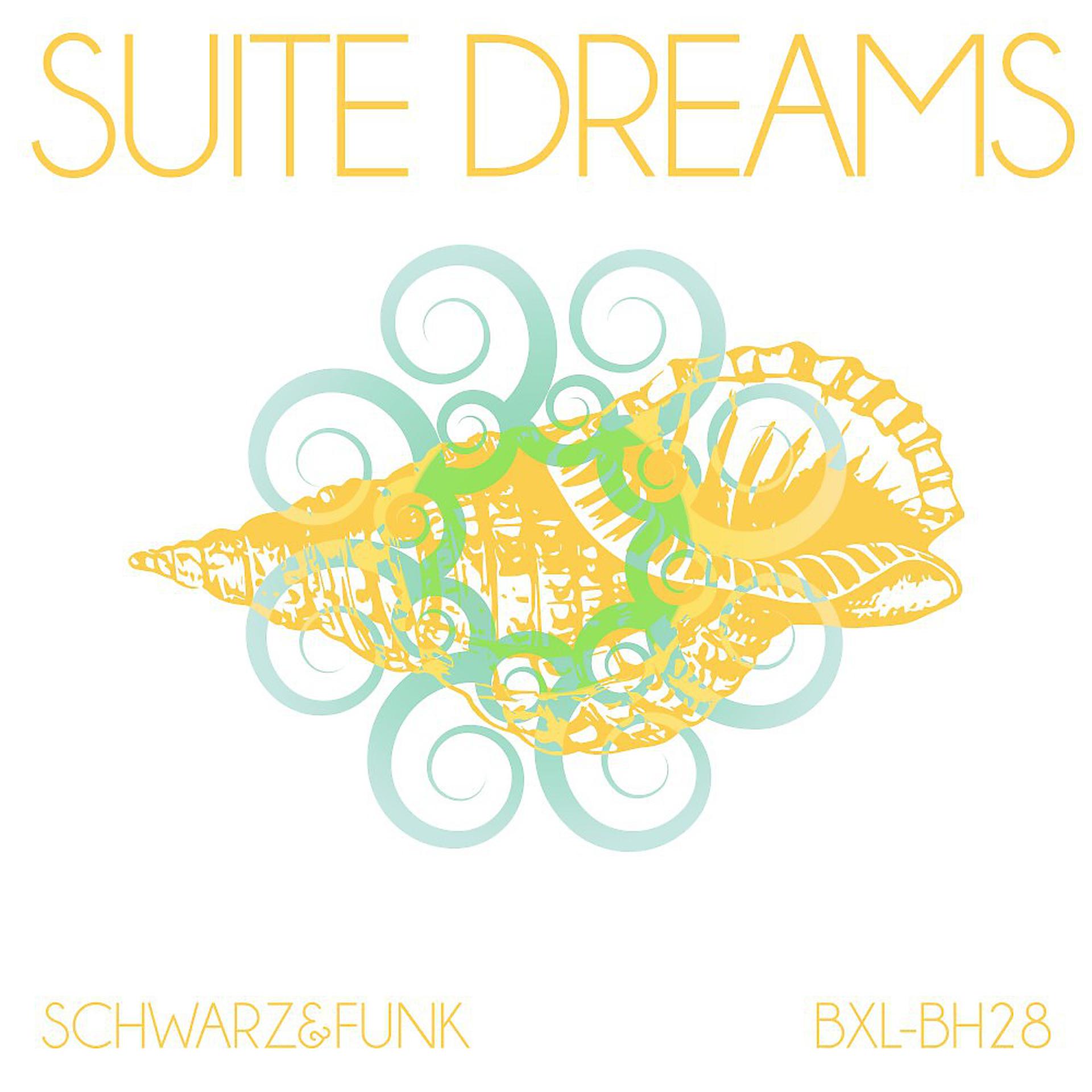 Постер альбома Suite Dreams (Beach House Mix)