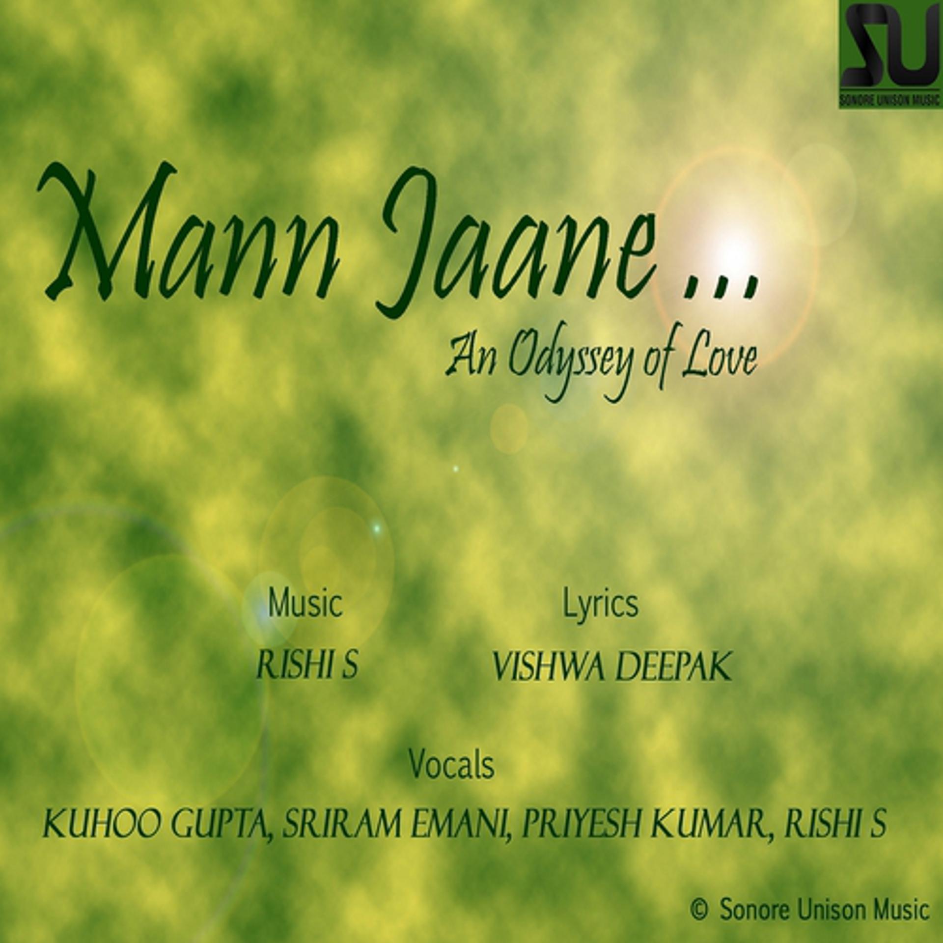 Постер альбома Mann Jaane.. An Odyssey of Love