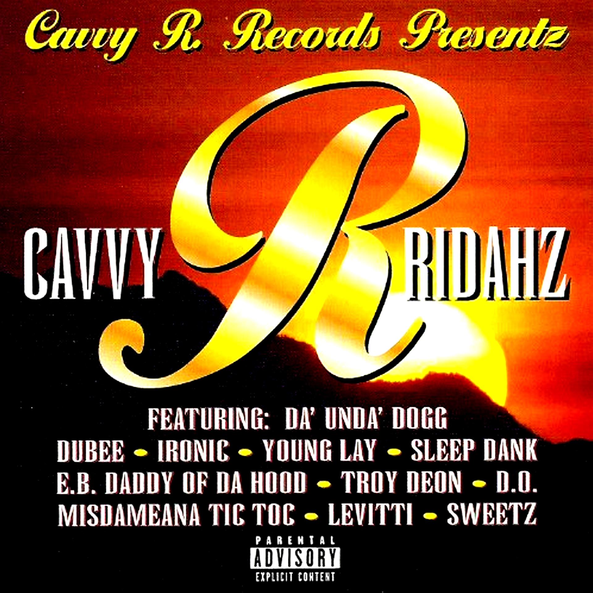Постер альбома Cavvy R Ridahz