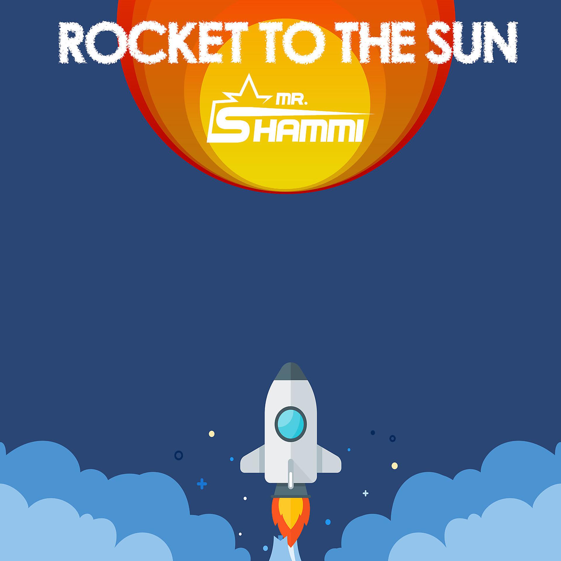 Постер альбома Rocket to the Sun