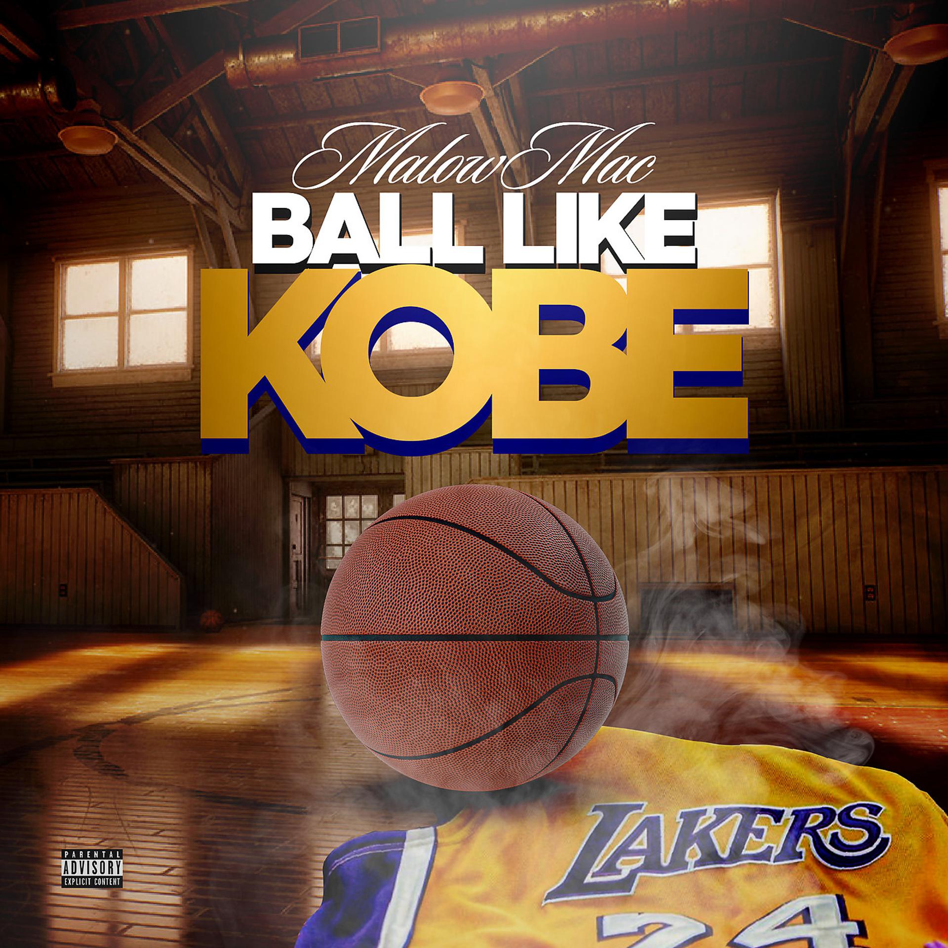 Постер альбома Ball Like Kobe