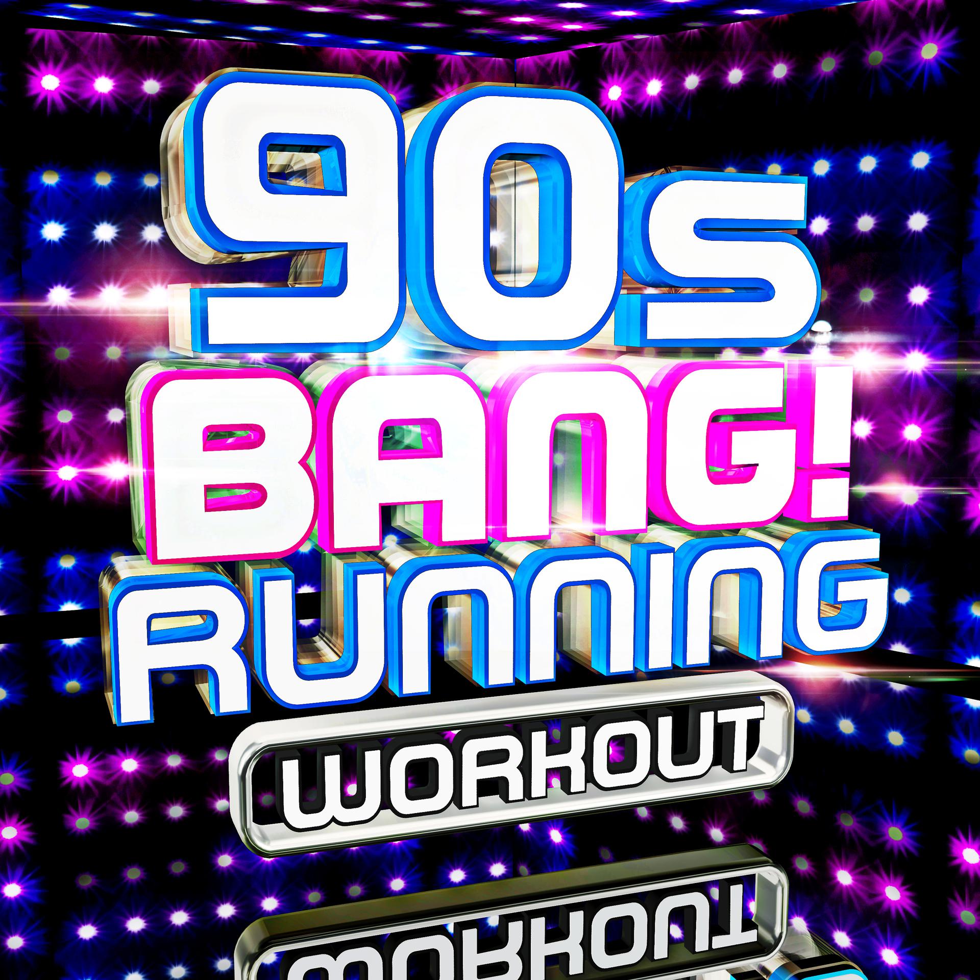 Постер альбома 90s Bang! Running Workout
